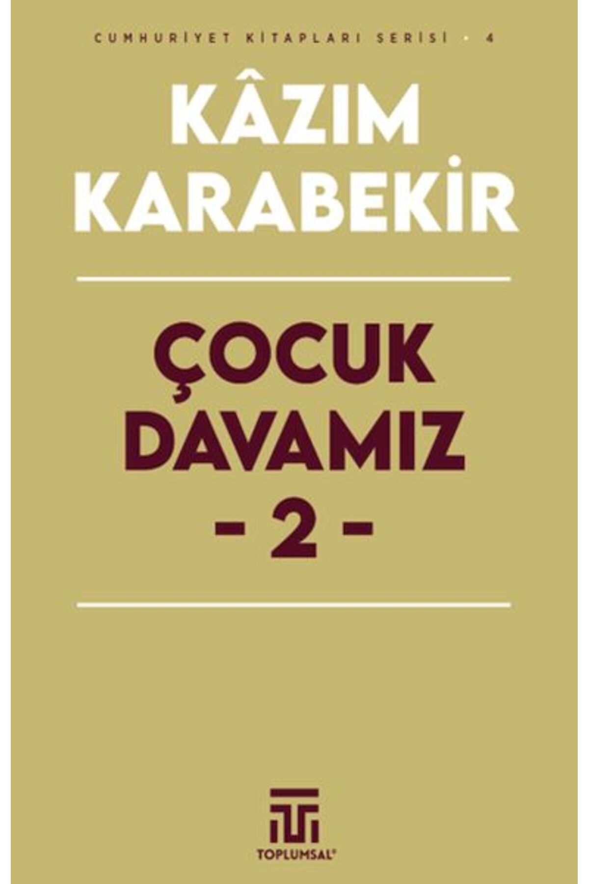 Destek Yayınları Çocuk Davamız - 2