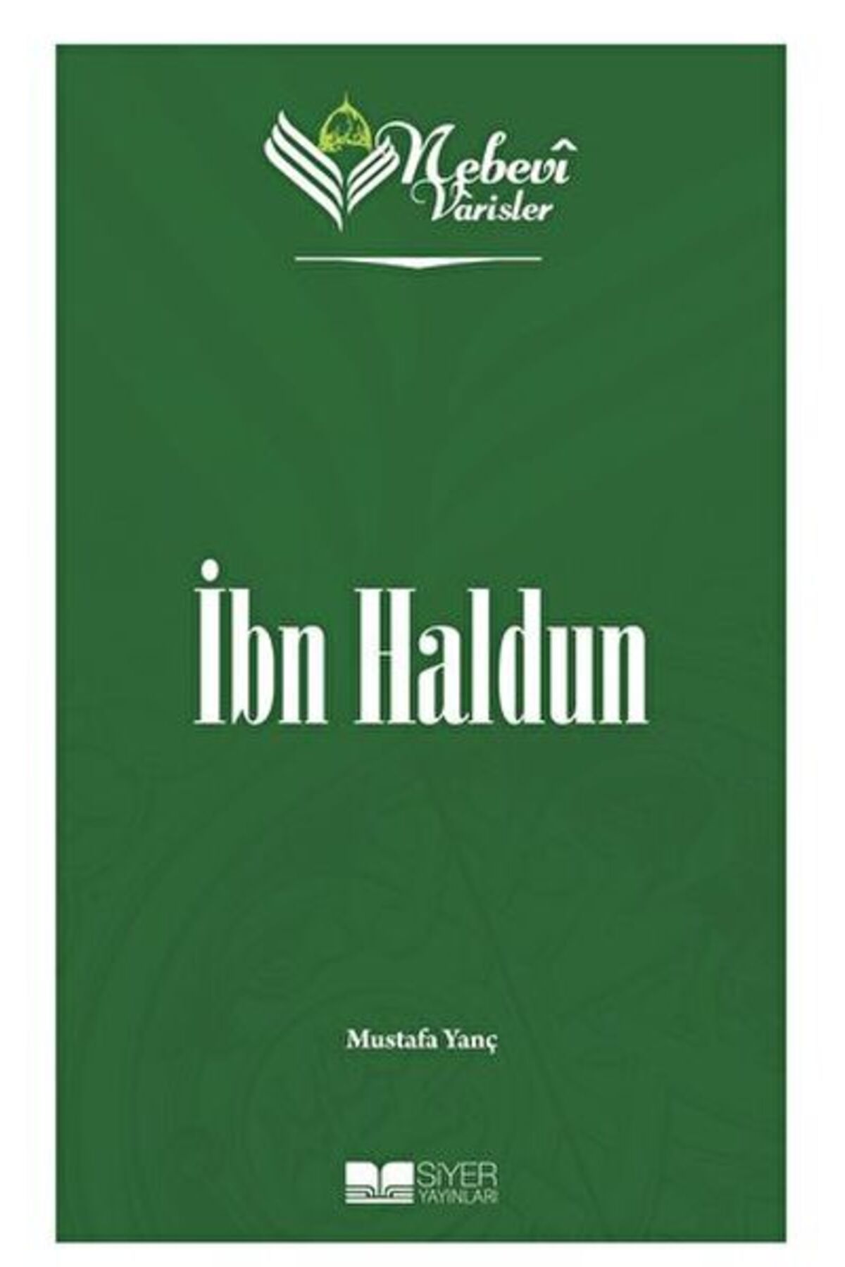 Destek Yayınları İbn Haldun - Nebevi Varisler 69