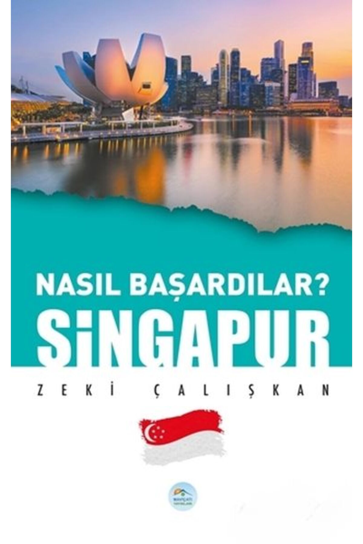 Destek Yayınları Singapur - Nasıl Başardılar?