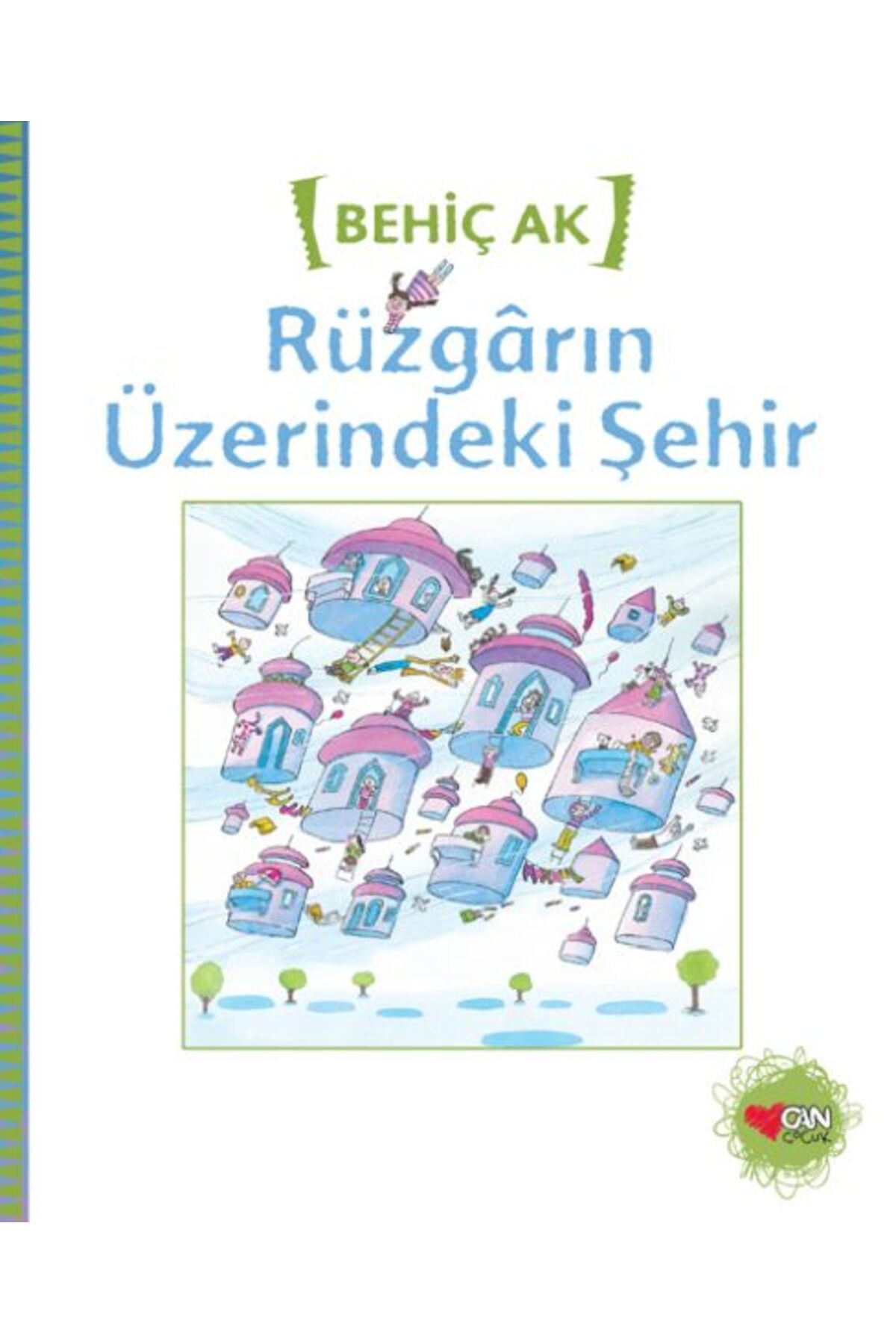 Karatay Yayınları Rüzgarın Üzerindeki Şehir