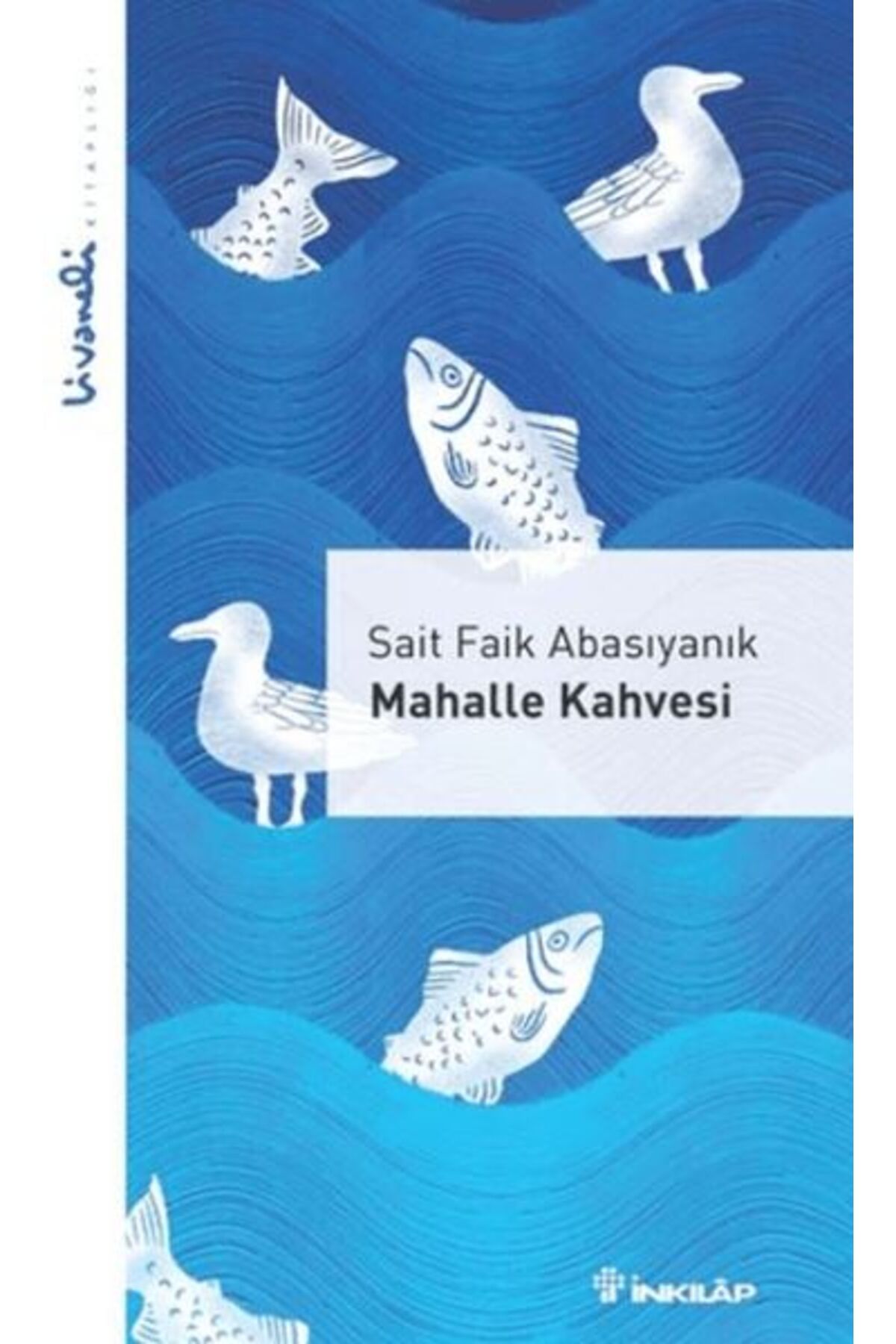 Destek Yayınları Mahalle Kahvesi Livaneli lığı