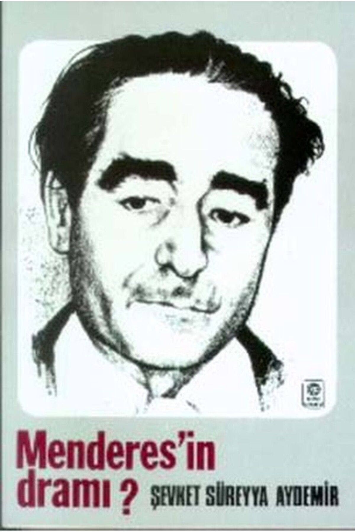 Destek Yayınları Menderesin Dramı 18991960
