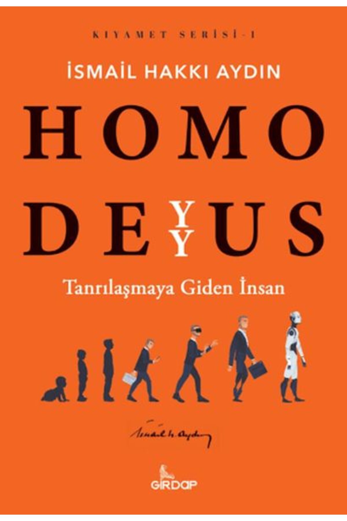 Destek Yayınları Homo DeyyusTanrılaşmaya Giden İnsan