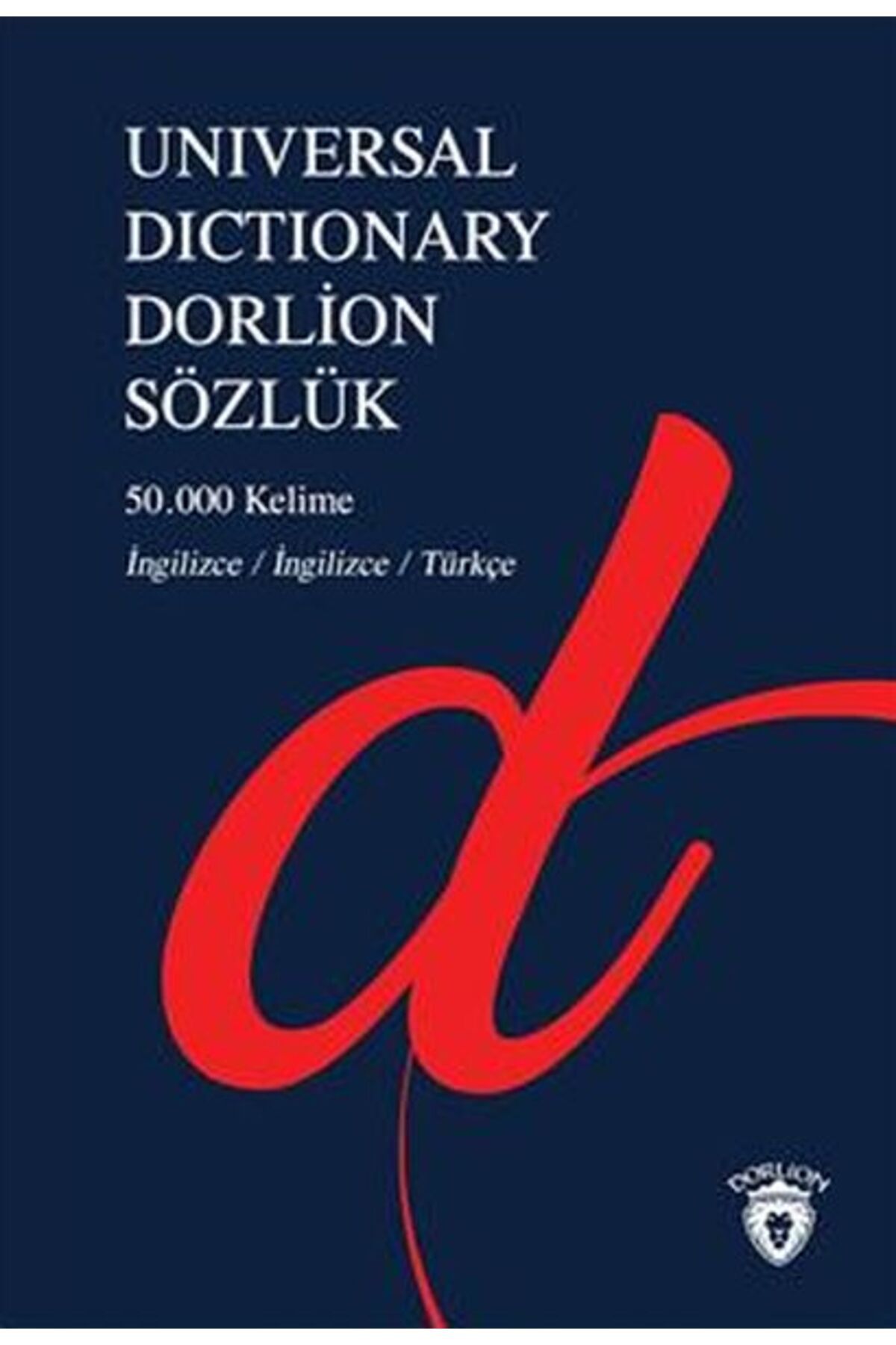 Türk Dil Kurumu Yayınları Universal Dictionary Dorlion Sözlük - 50.000 Kelime İngilizce-İngilizce-Türkçe