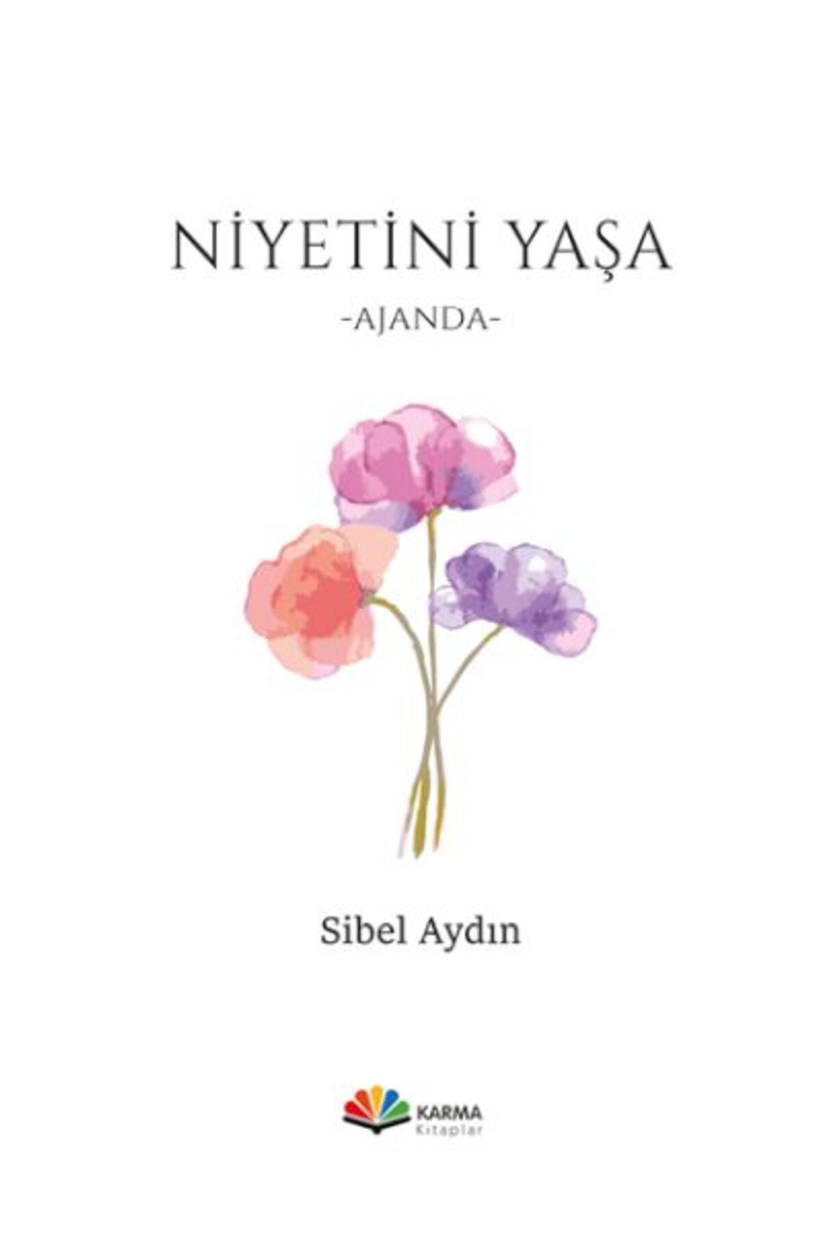 Karma Kitaplar Niyetini Yaşa