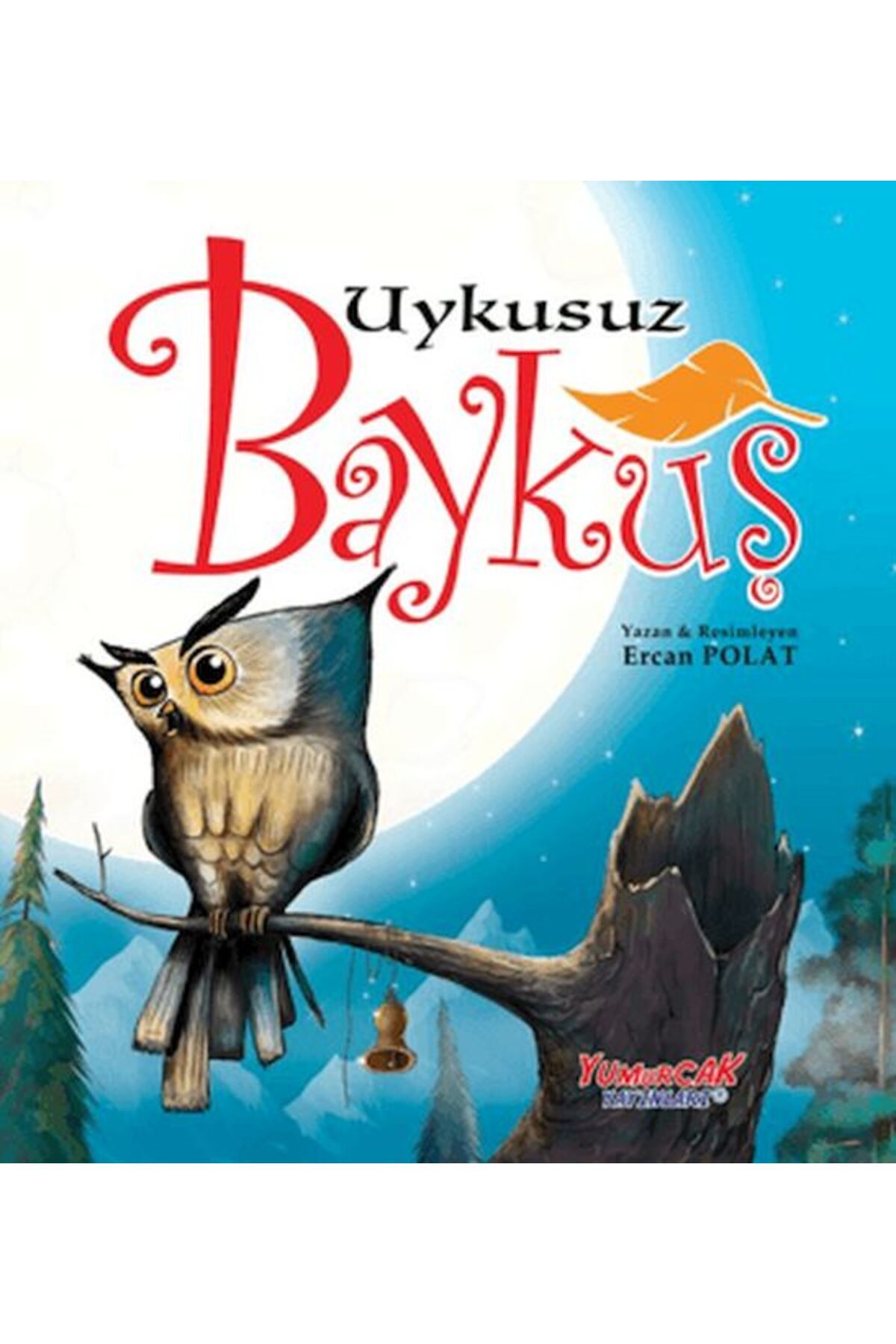 Yumurcak Yayınları Uykusuz Baykuş