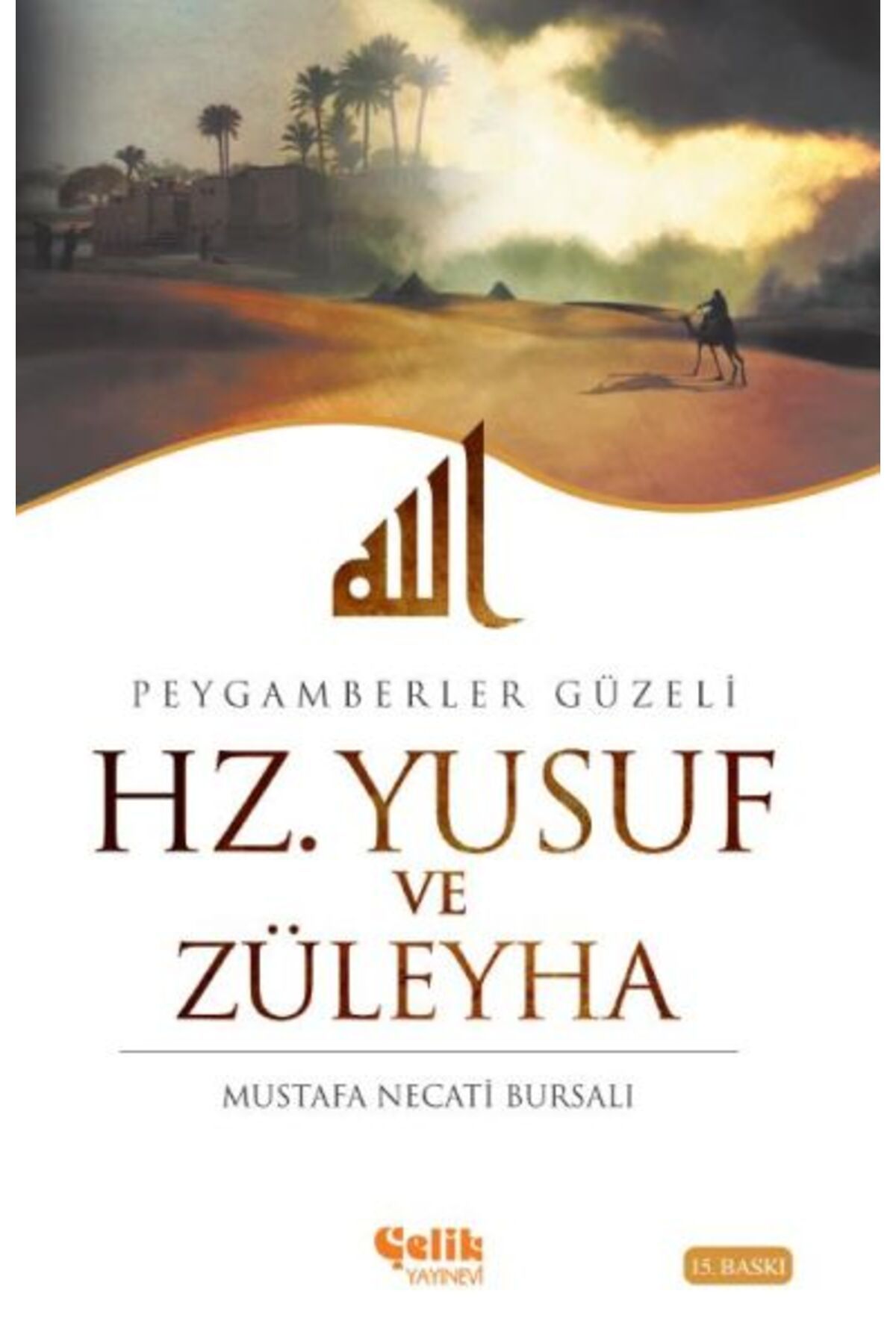 Çelik Yayınevi Hz Yusuf ve Züleyha