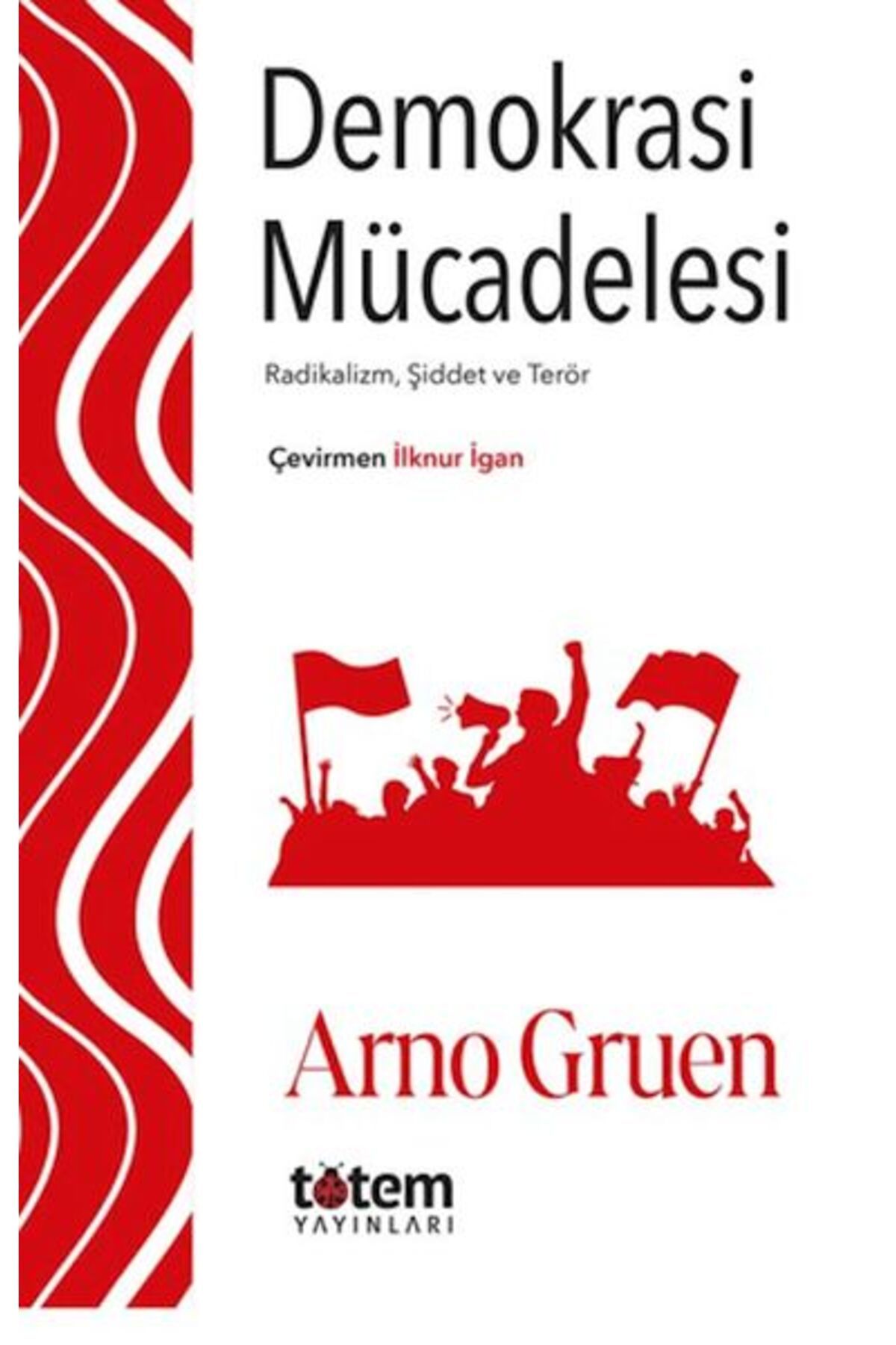 Totem Yayıncılık Demokrasi Mücadelesi