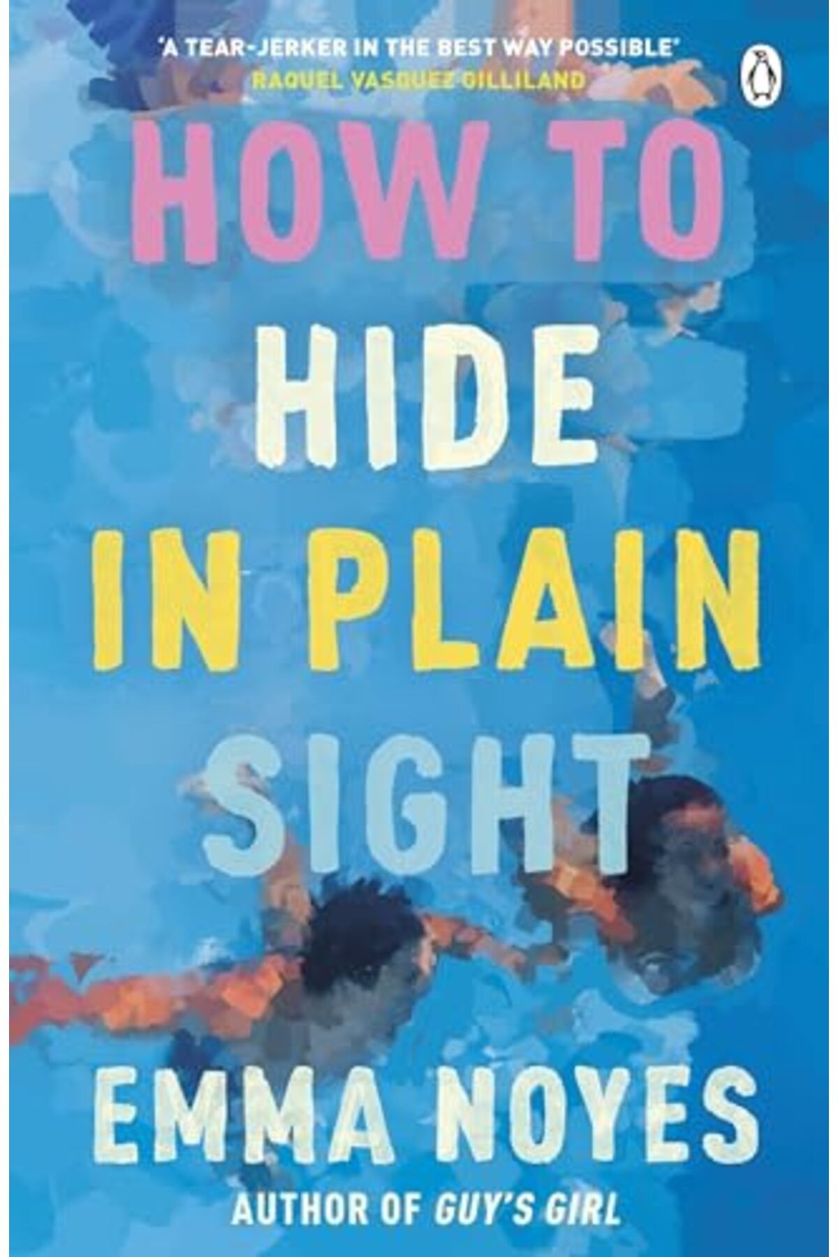 Penguin Books-How To Hide In Plain Sight 1