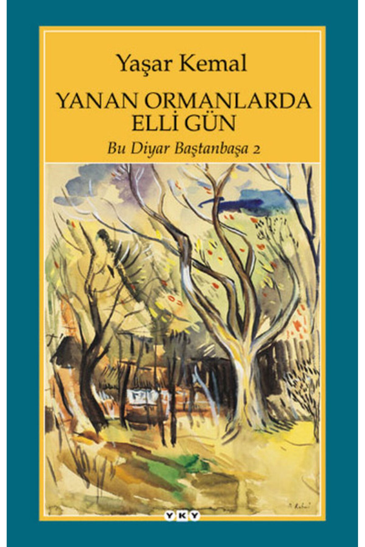 Destek Yayınları Yanan Ormanlarda Elli Gün Bu Diyar Baştan Başa 2