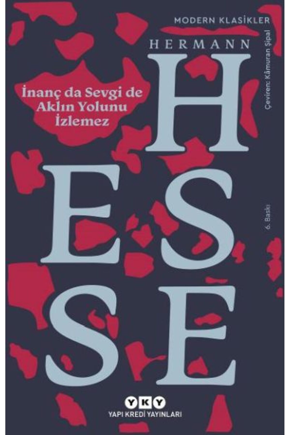 Destek Yayınları İnanç Da Sevgi De Aklın Yolunu İzlemez Modern Klasikler