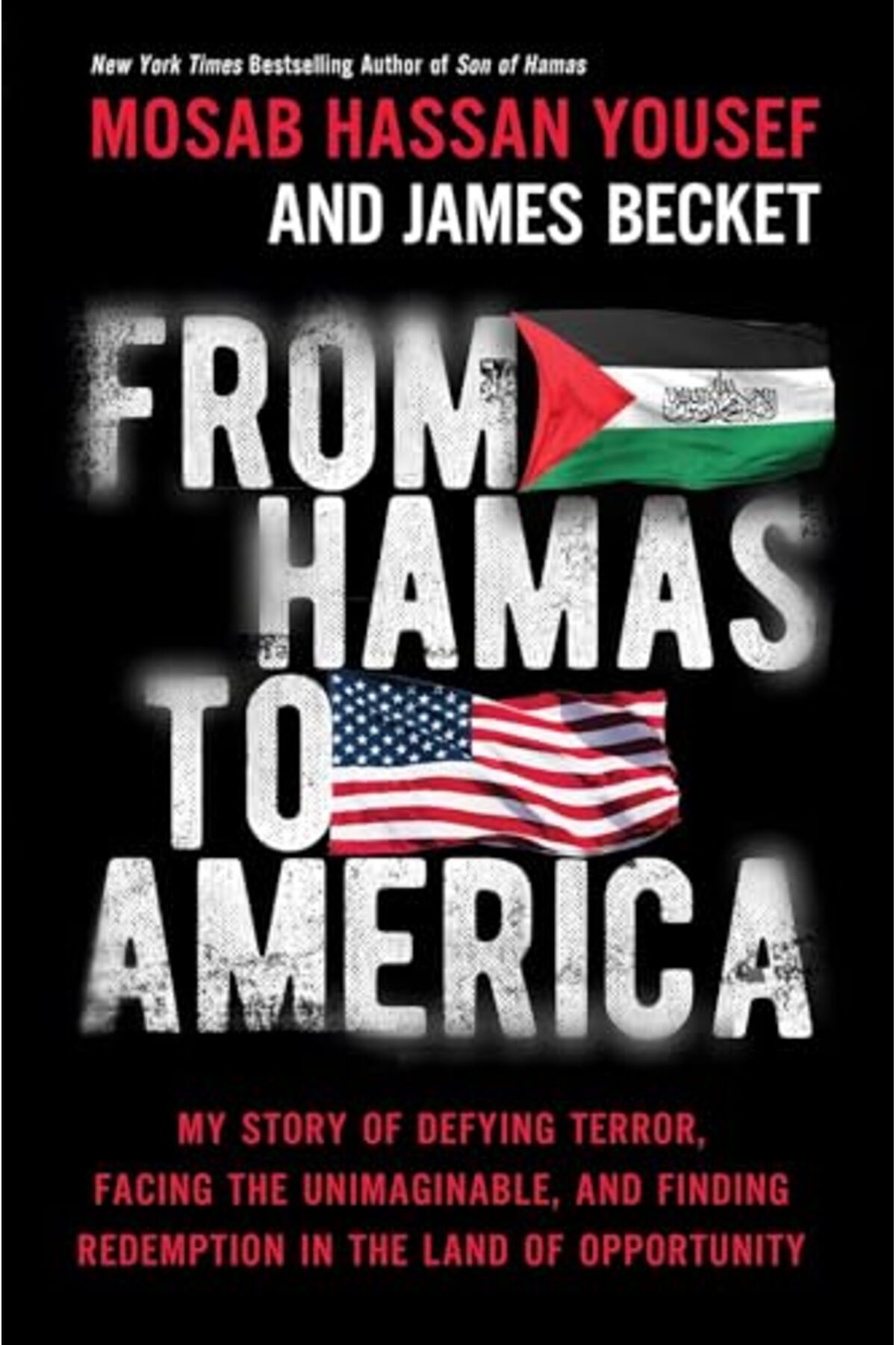 Forefront Books-From Hamas To America My Story Of Defying Terror Facing The Unimaginable And Finding Redemption I 1