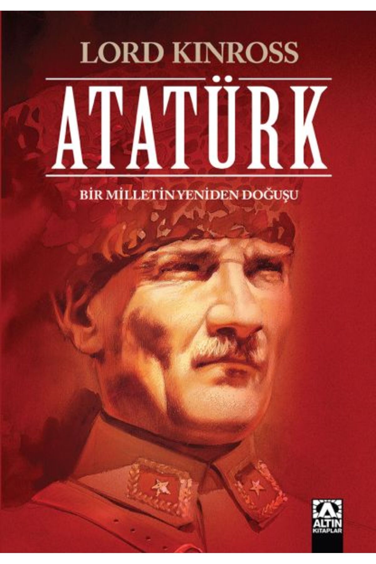 Destek Yayınları Atatürk Bir Milletin Yeniden Doğuşu