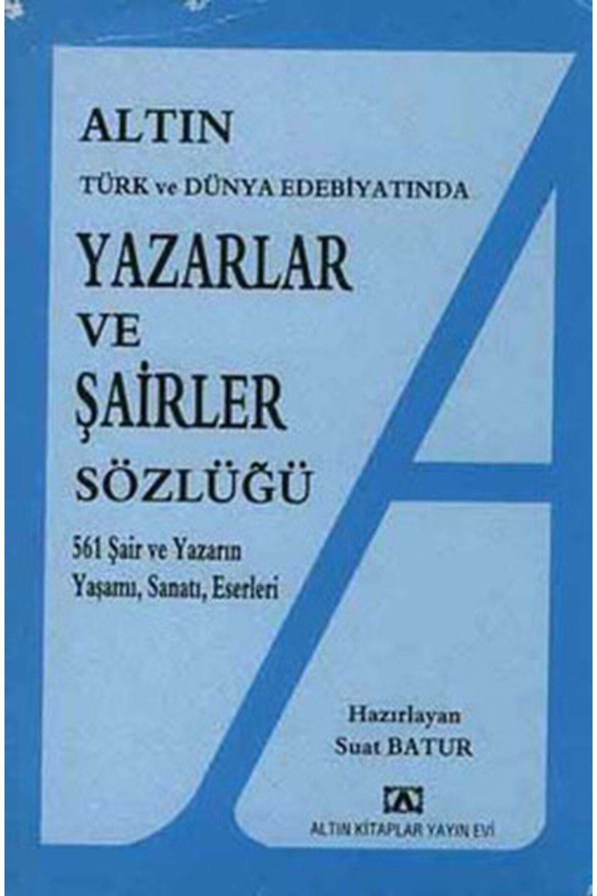 Destek Yayınları Yazarlar ve Şairler Sözlüğü