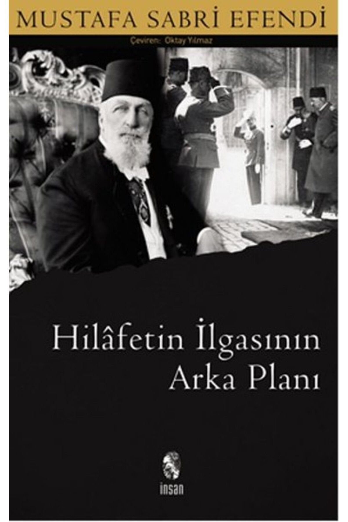 Destek Yayınları Hilafetin İlgasının Arkaplanı