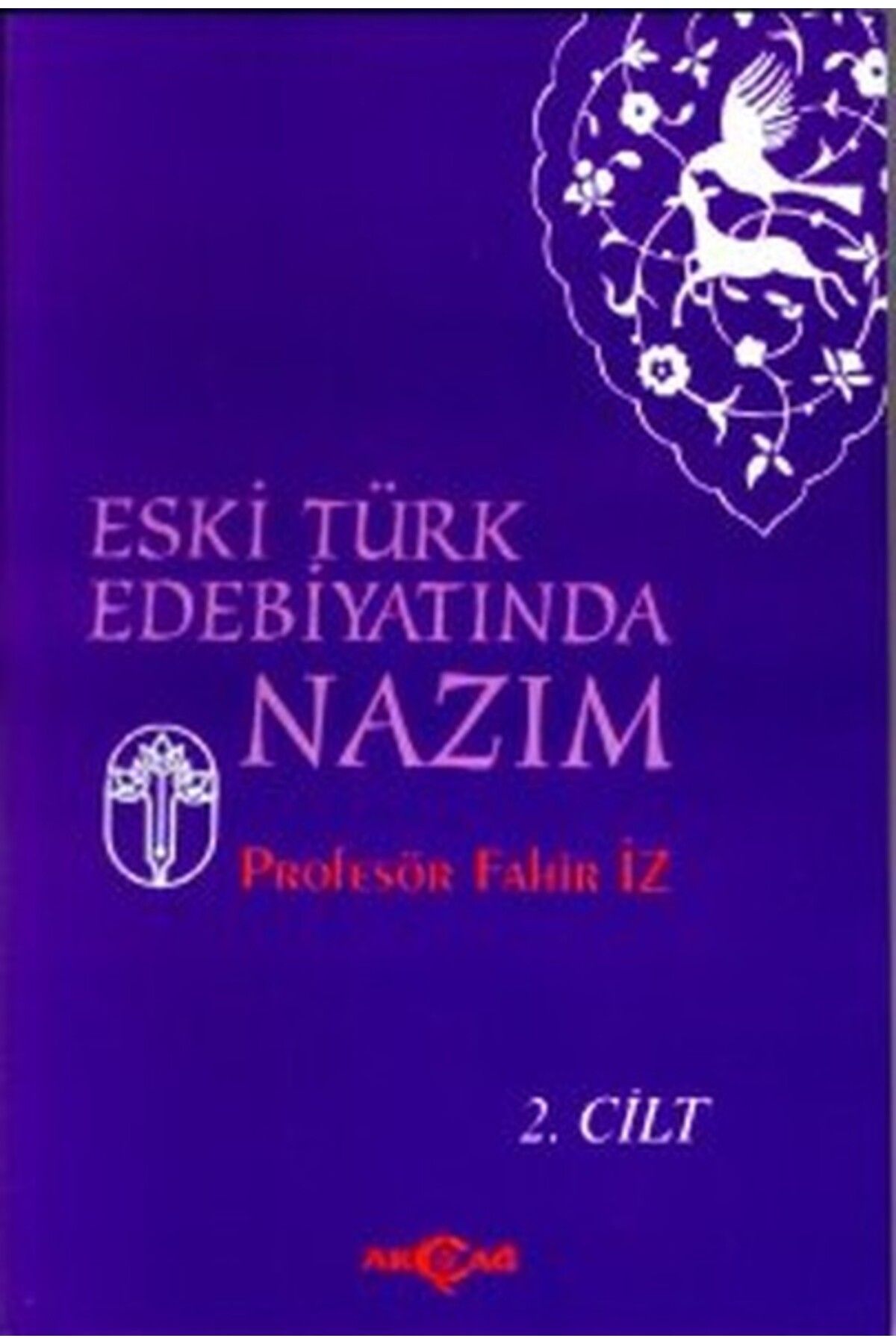 Akçağ Yayınları Eski Türk Edebiyatı Nazım2