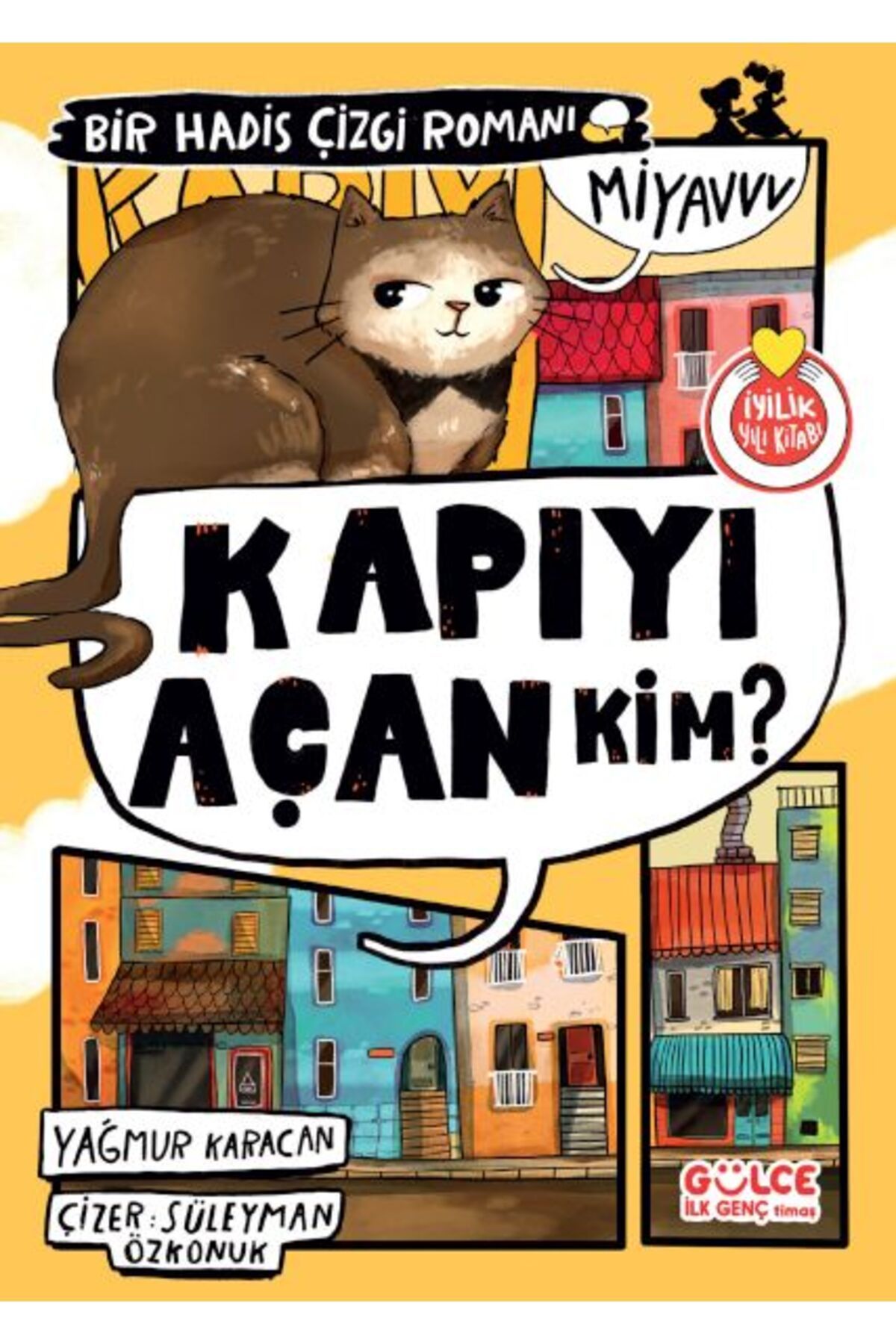 Destek Yayınları Kapıyı Açan Kim Bir Hadis Çizgi Romanı