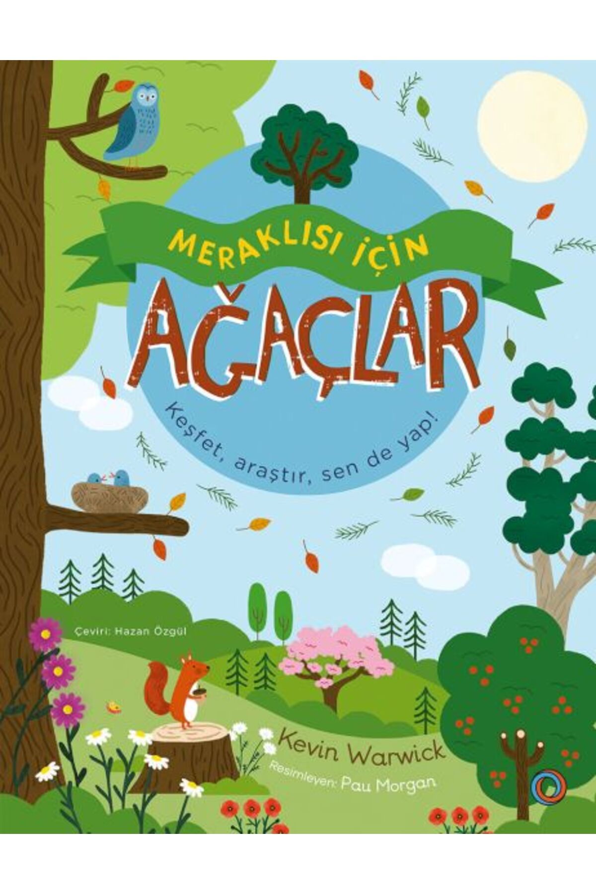 Orenda Meraklısı İçin Ağaçlar