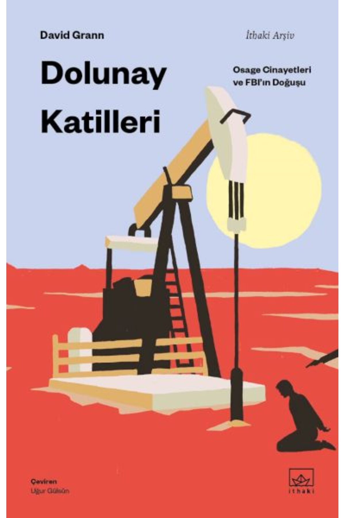 Destek Yayınları Dolunay Katilleri Osage Cinayetleri ve FBIın Doğuşu