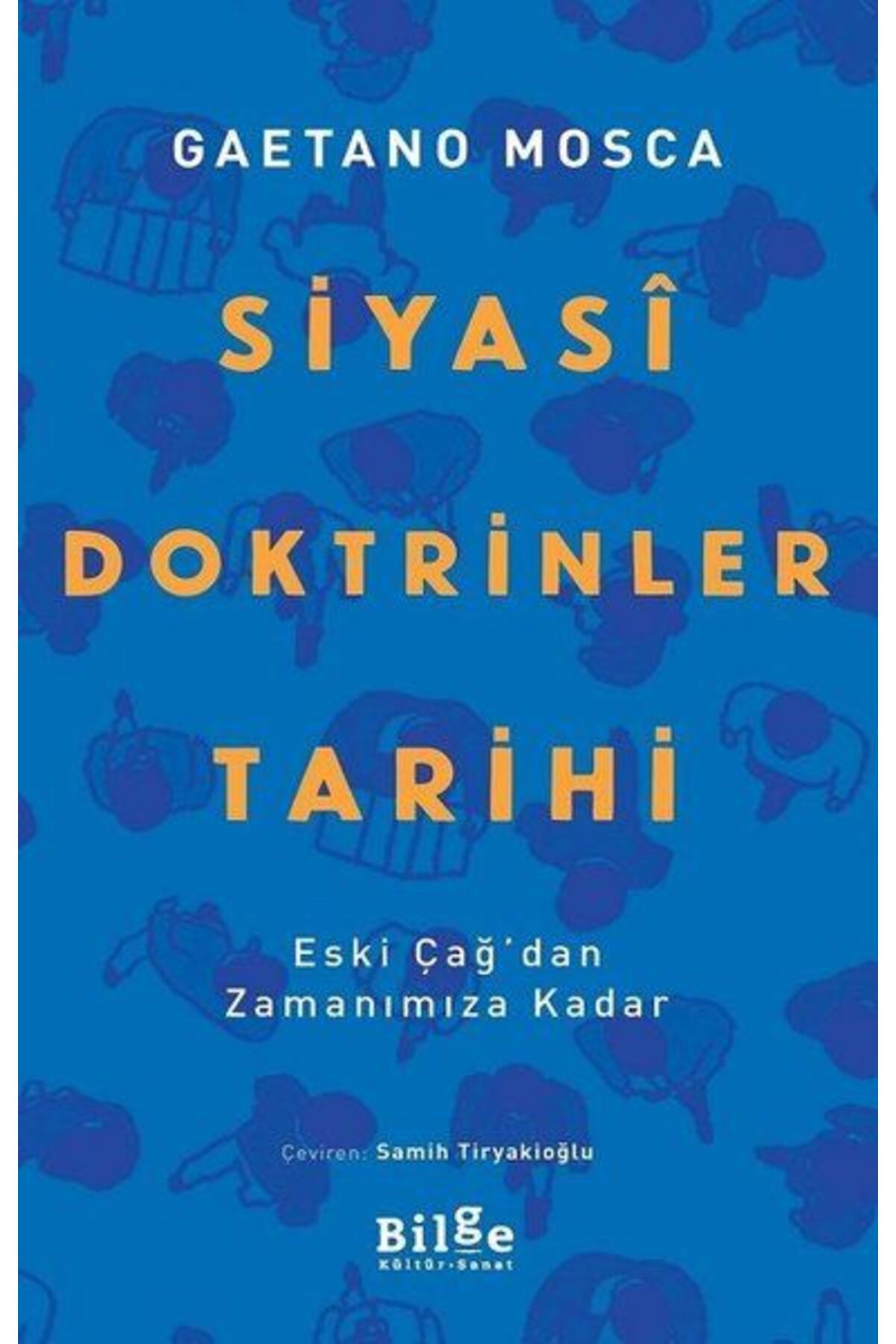 Destek Yayınları Siyasi Doktrinler Tarihi - Eski Çağ'dan Zamanımıza Kadar