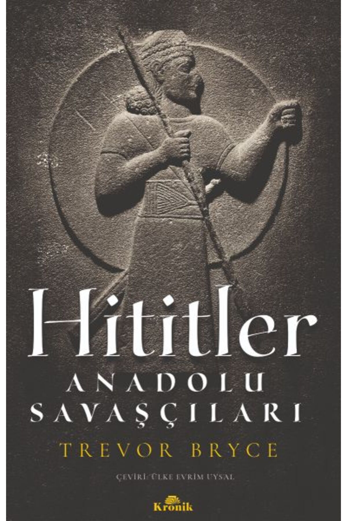 Destek Yayınları Hititler - Anadolu Savaşçıları