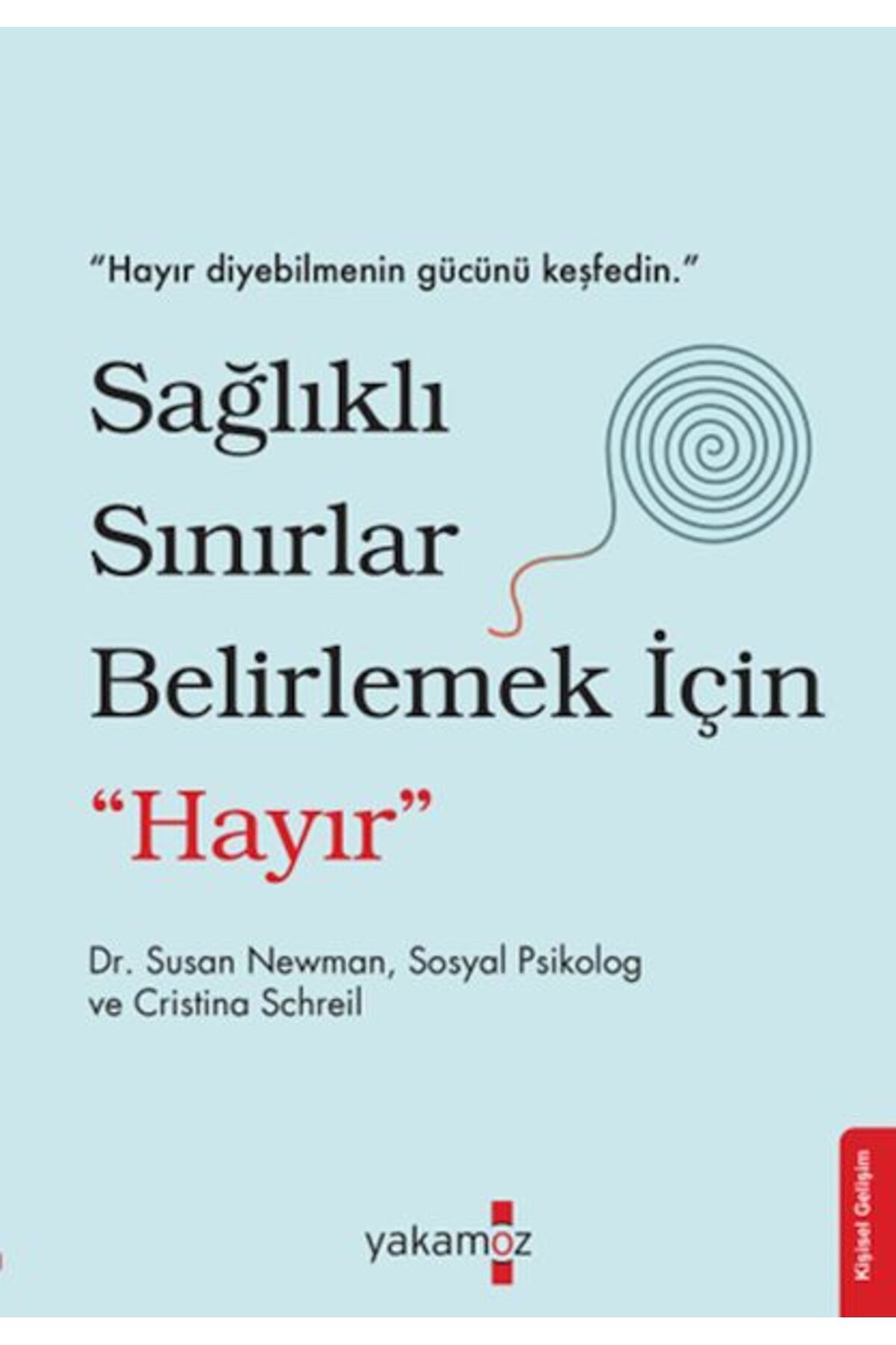 Destek Yayınları Sağlıklı Sınırlar Belirlemek İçin "Hayır"