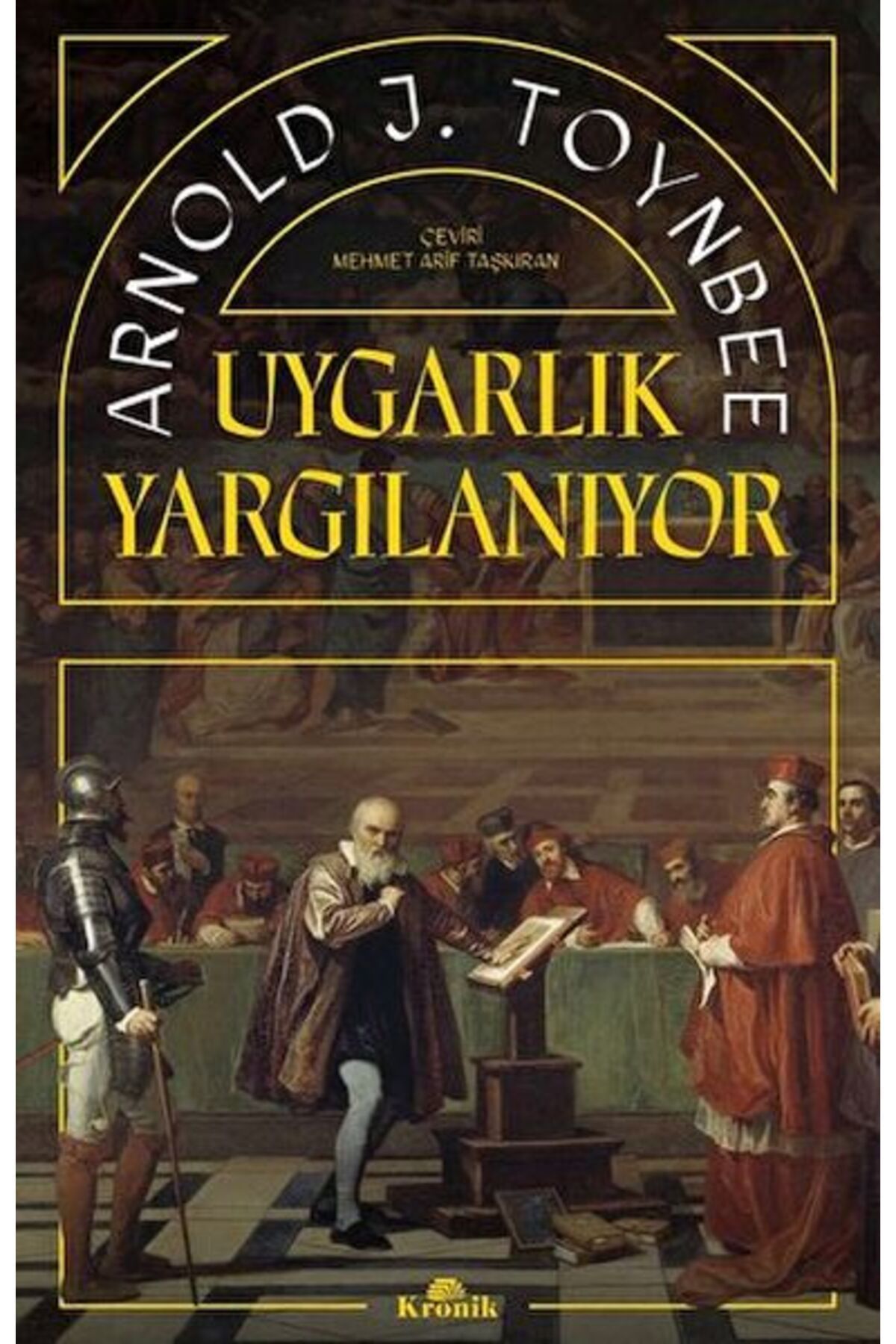 Destek Yayınları Uygarlık Yargılanıyor