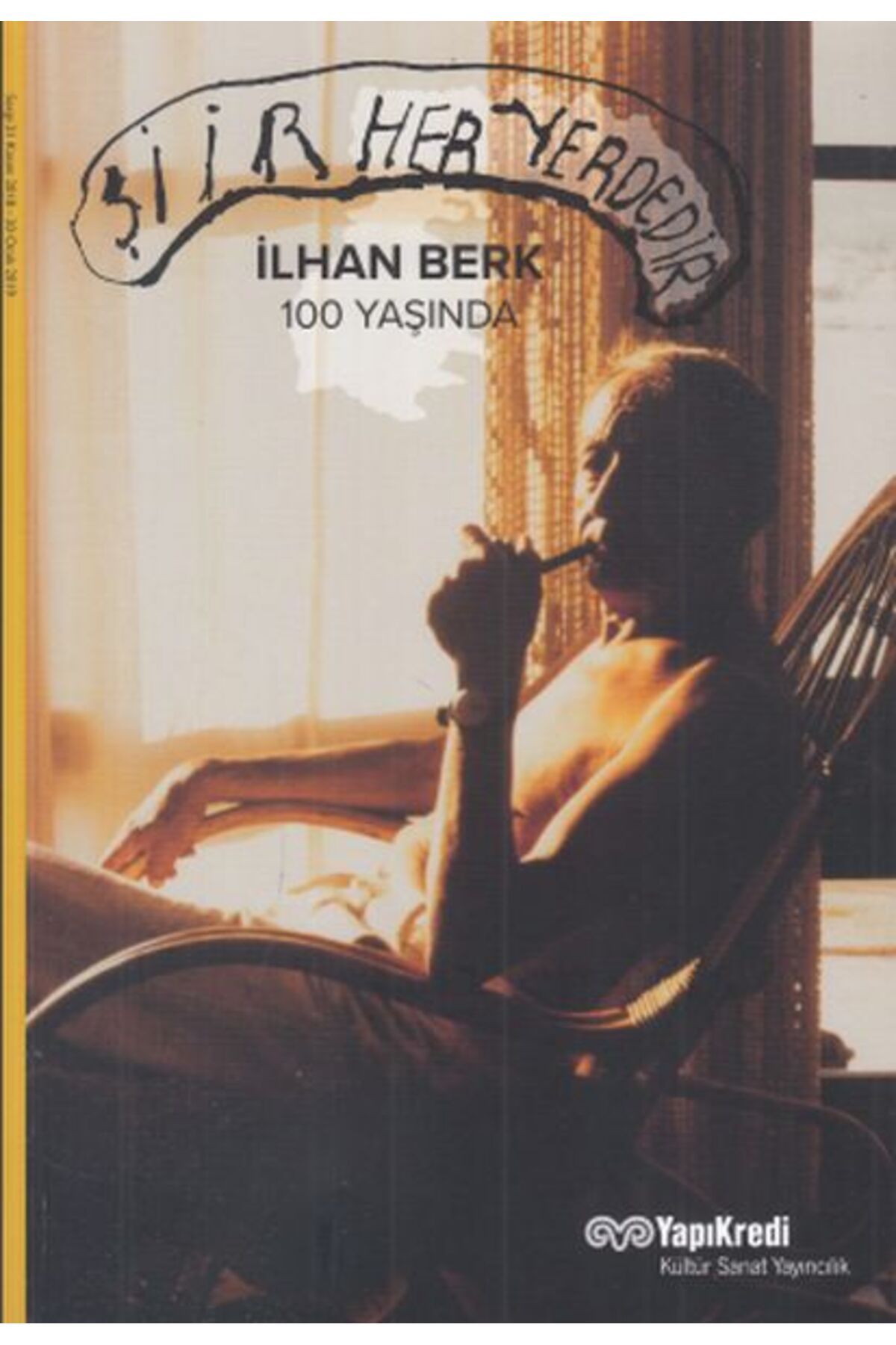 Destek Yayınları Şiir Her Yerdedir - İlhan Berk 100 Yaşında