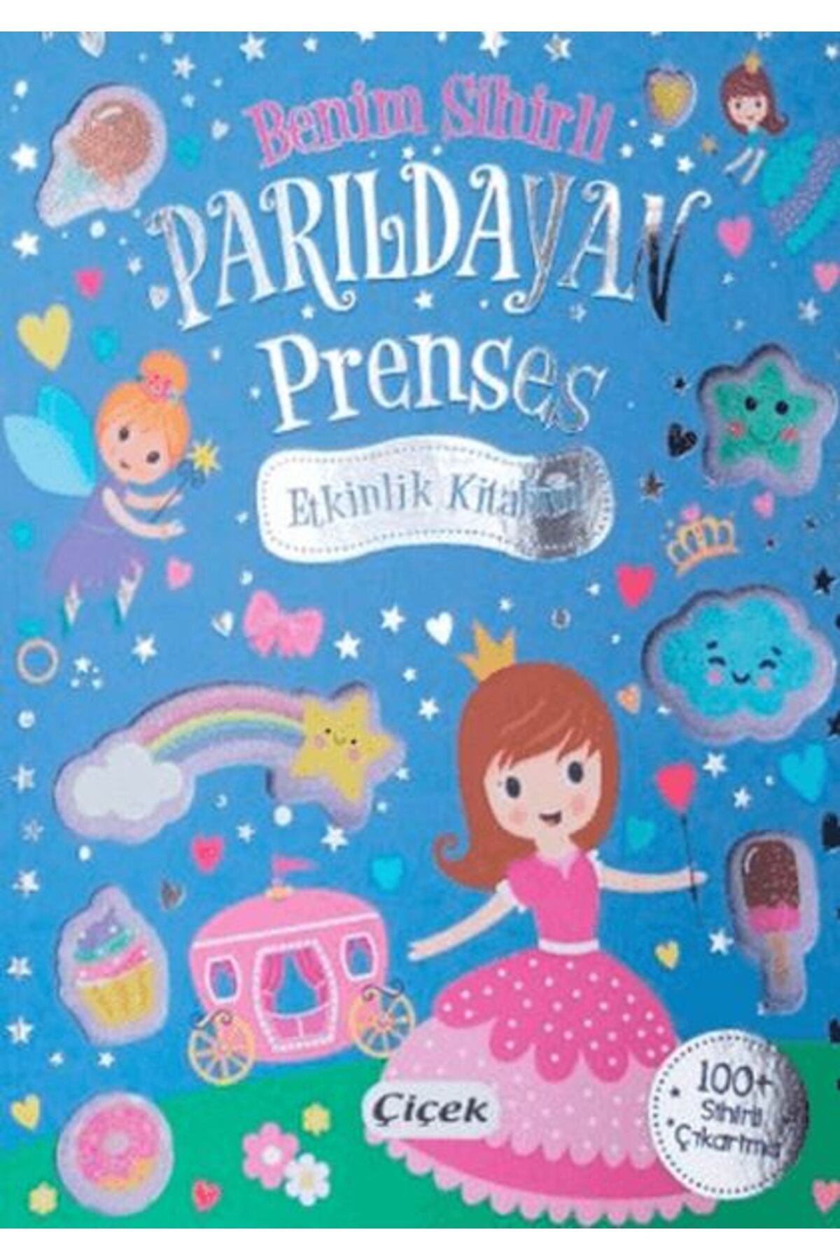 Çiçek Yayıncılık Benim Sihirli Parıldayan Prenses Etkinlik Kitabım