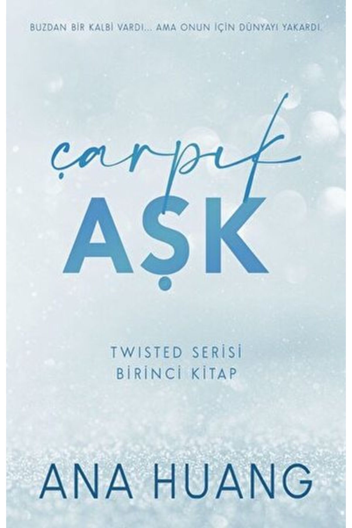 Destek Yayınları Çarpık Aşk - Twisted Serisi - Birinci Kitap