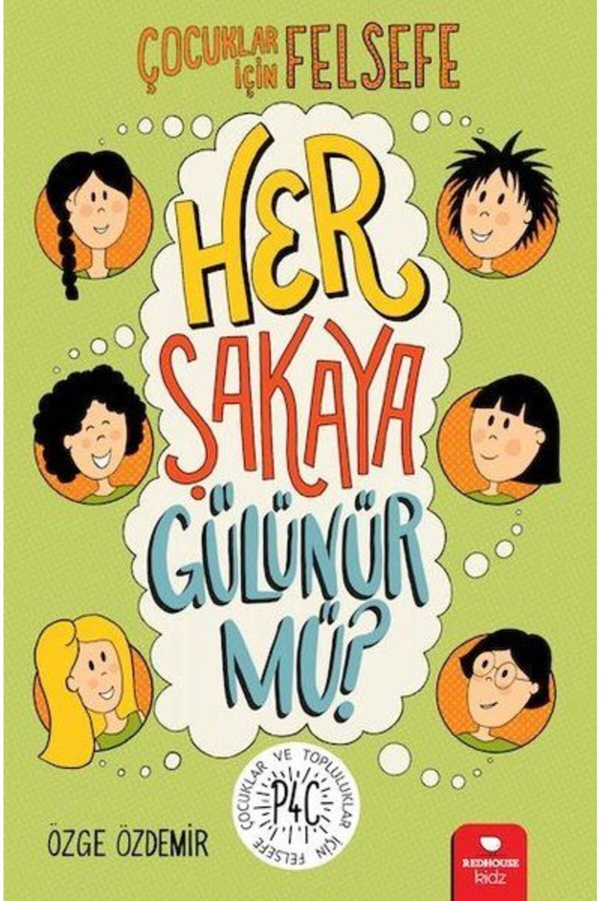 Destek Yayınları Her Şakaya Gülünür mü Çocuklar İçin Felsefe