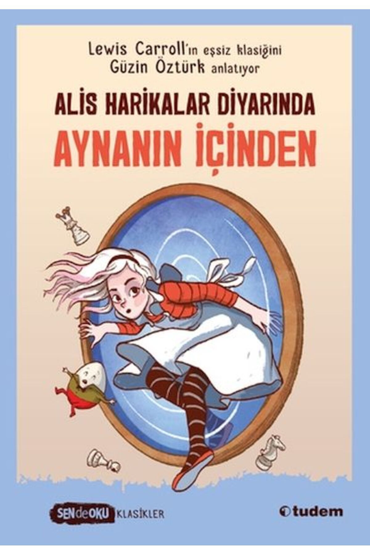 Türk Dil Kurumu Yayınları Sen De Oku Klasikler- Alis Harikalar Diyarında Aynanın İçi