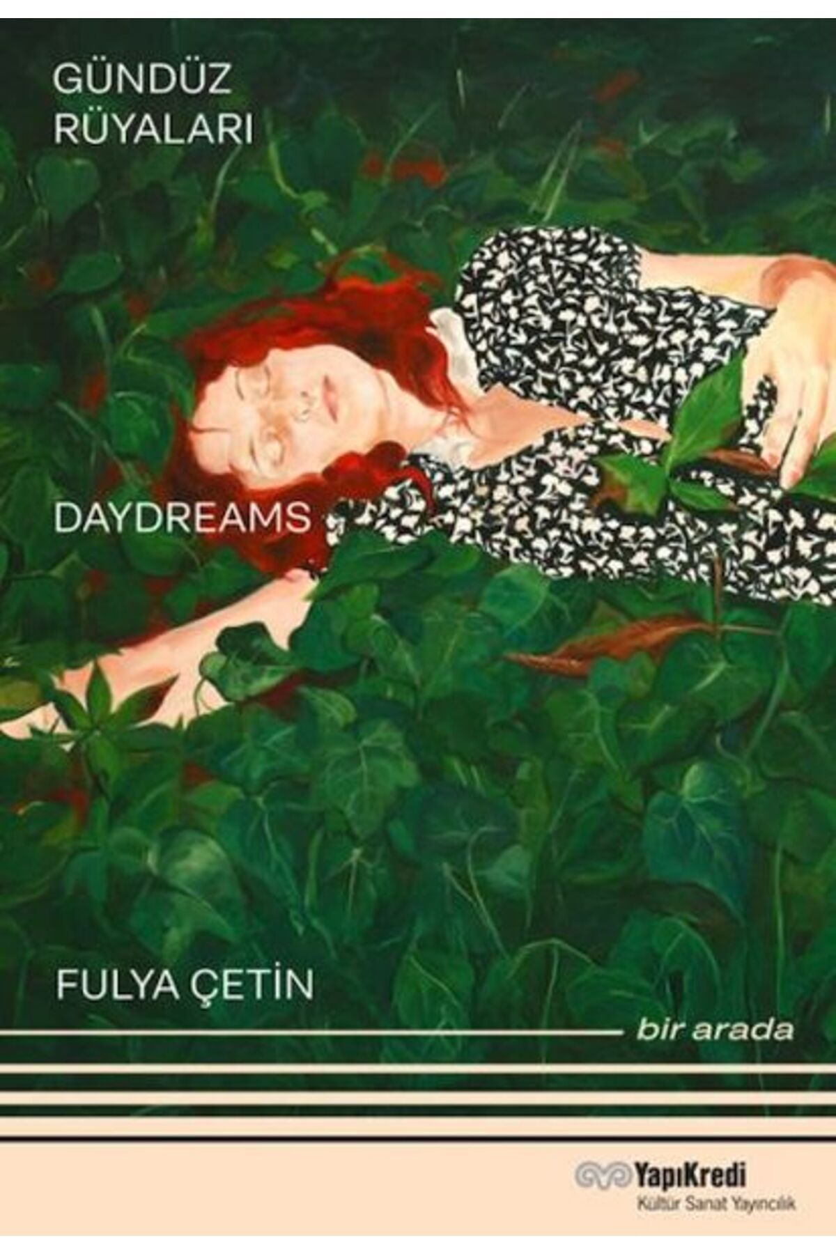 Türk Dil Kurumu Yayınları Gündüz Rüyaları - Geyikli Gece Daydreams – The Night of the Deer Bir Arada / Together (Türkçe – İn