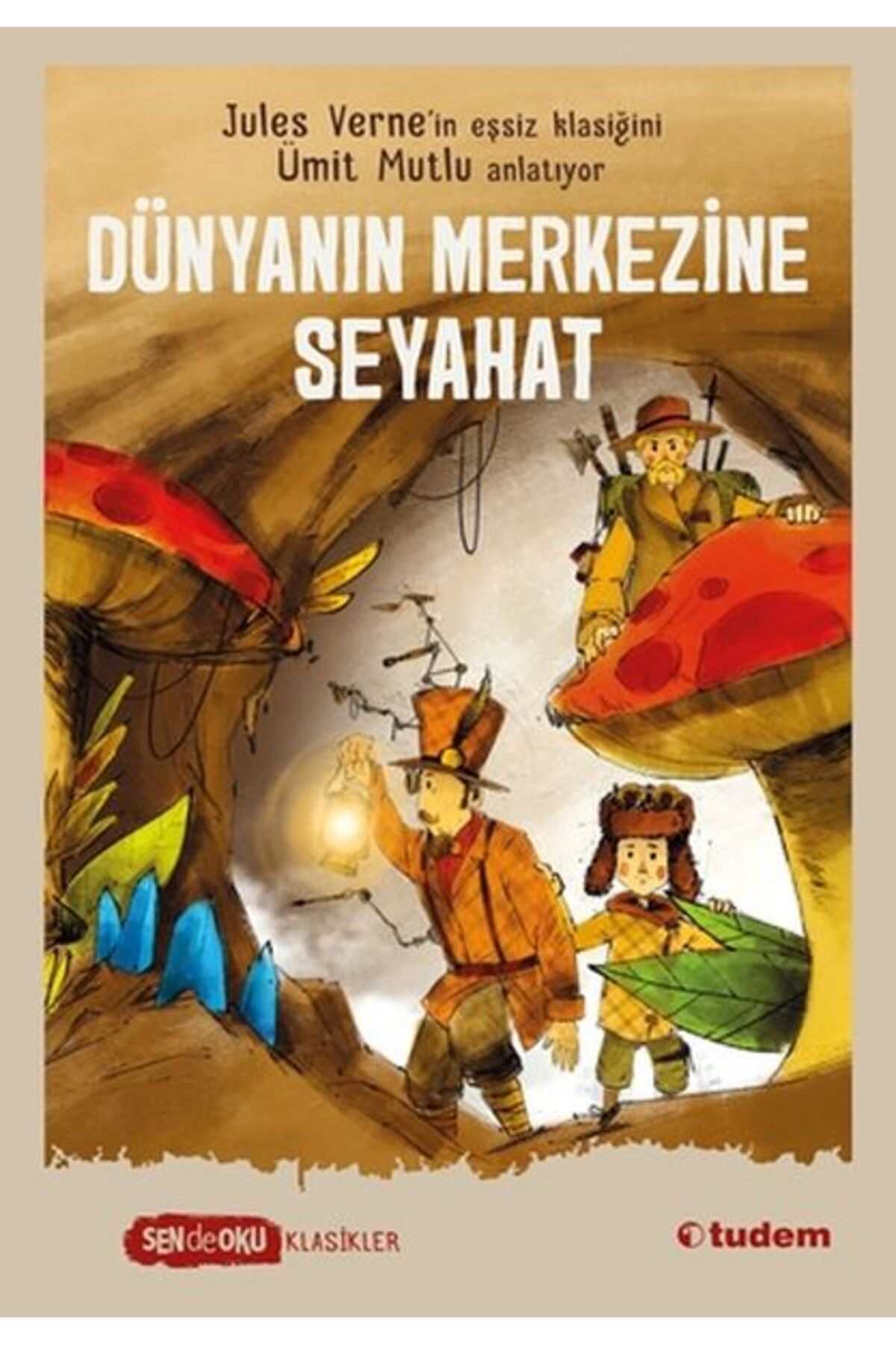 Destek Yayınları Sen De Oku Klasikler - Dünyanın Merkezine Seyahat