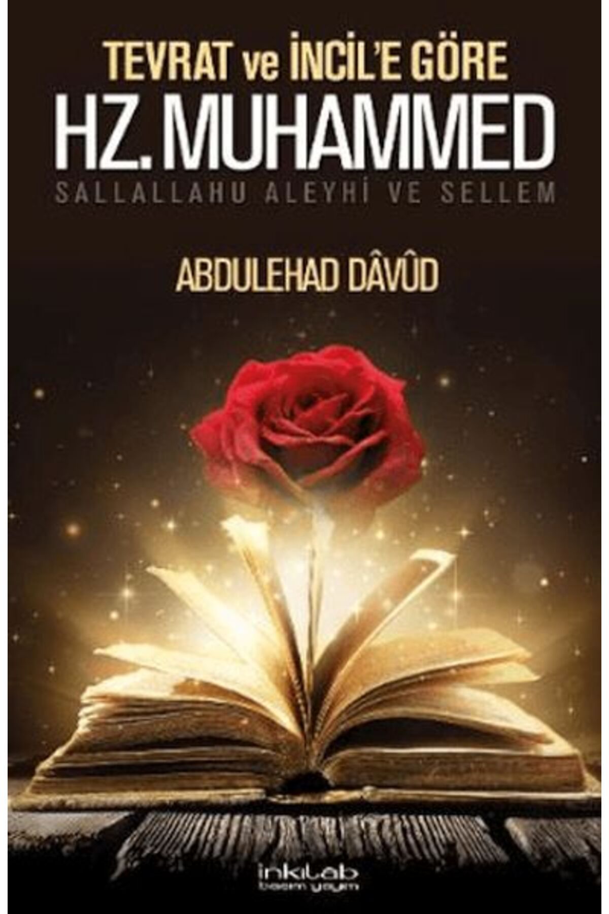 Türk Dil Kurumu Yayınları Tevrat ve İncil’e Göre Hz. Muhammed (s.a.v.)