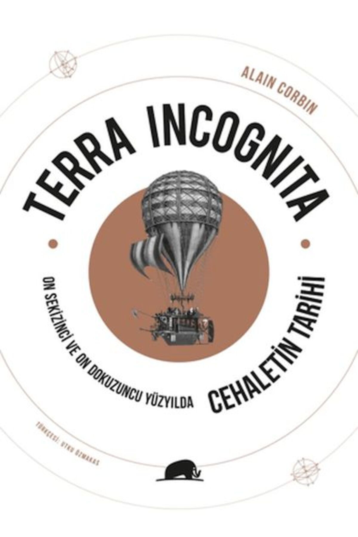 Kolektif Kitap Terra Incognita On Sekizinci ve On Dokuzuncu Yüzyılda Cehaletin Tarihi