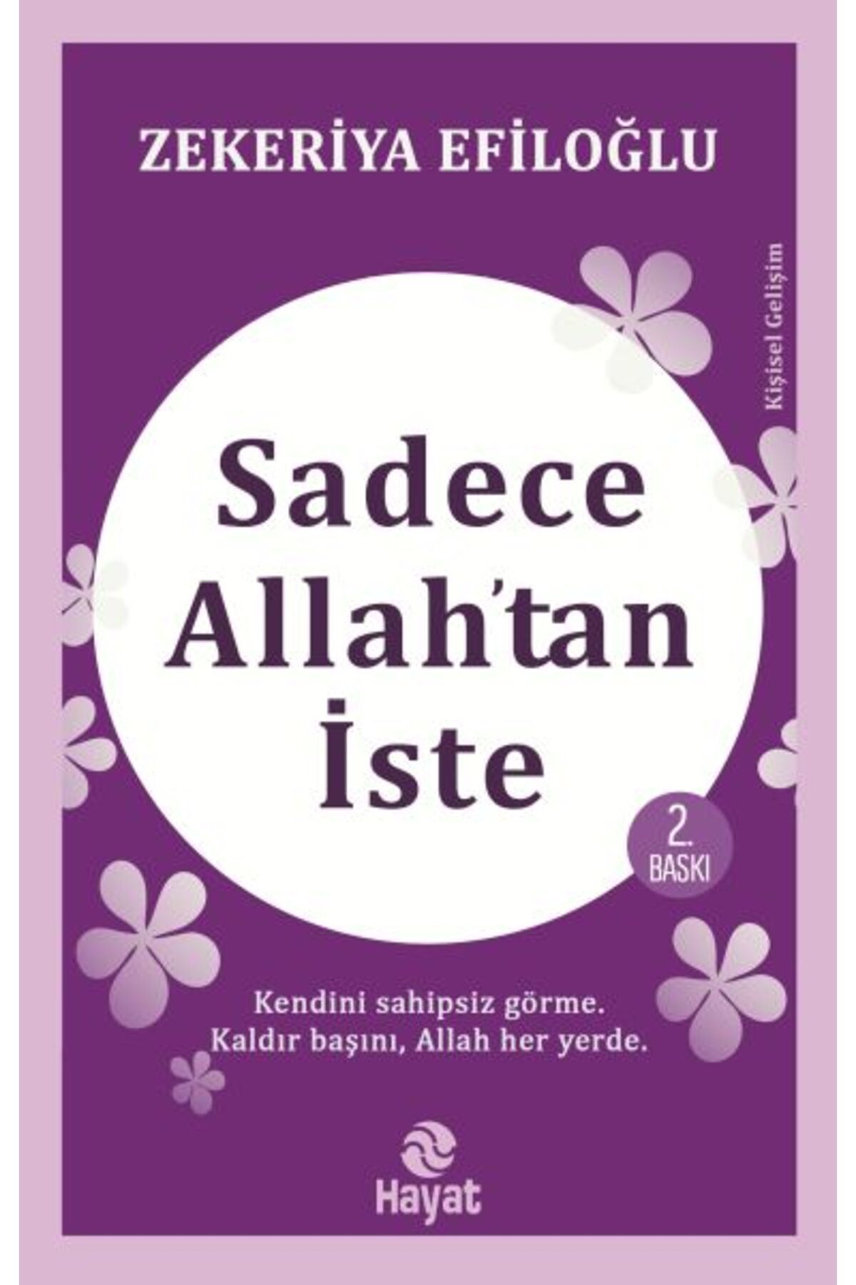 Türk Dil Kurumu Yayınları Sadece Allah’tan İste