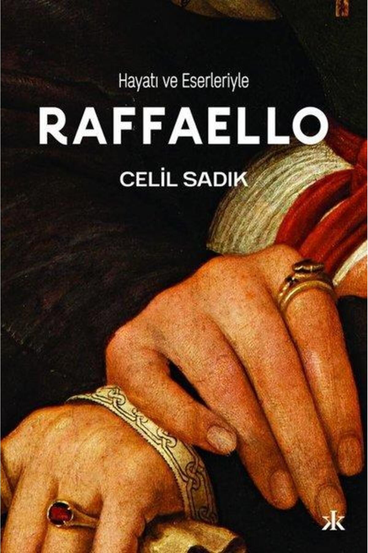 Kafka Kitap Hayatı Ve Eserleriyle Raffaello
