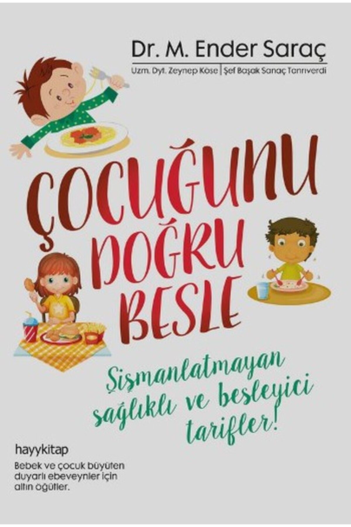Destek Yayınları Çocuğunu Doğru Besle