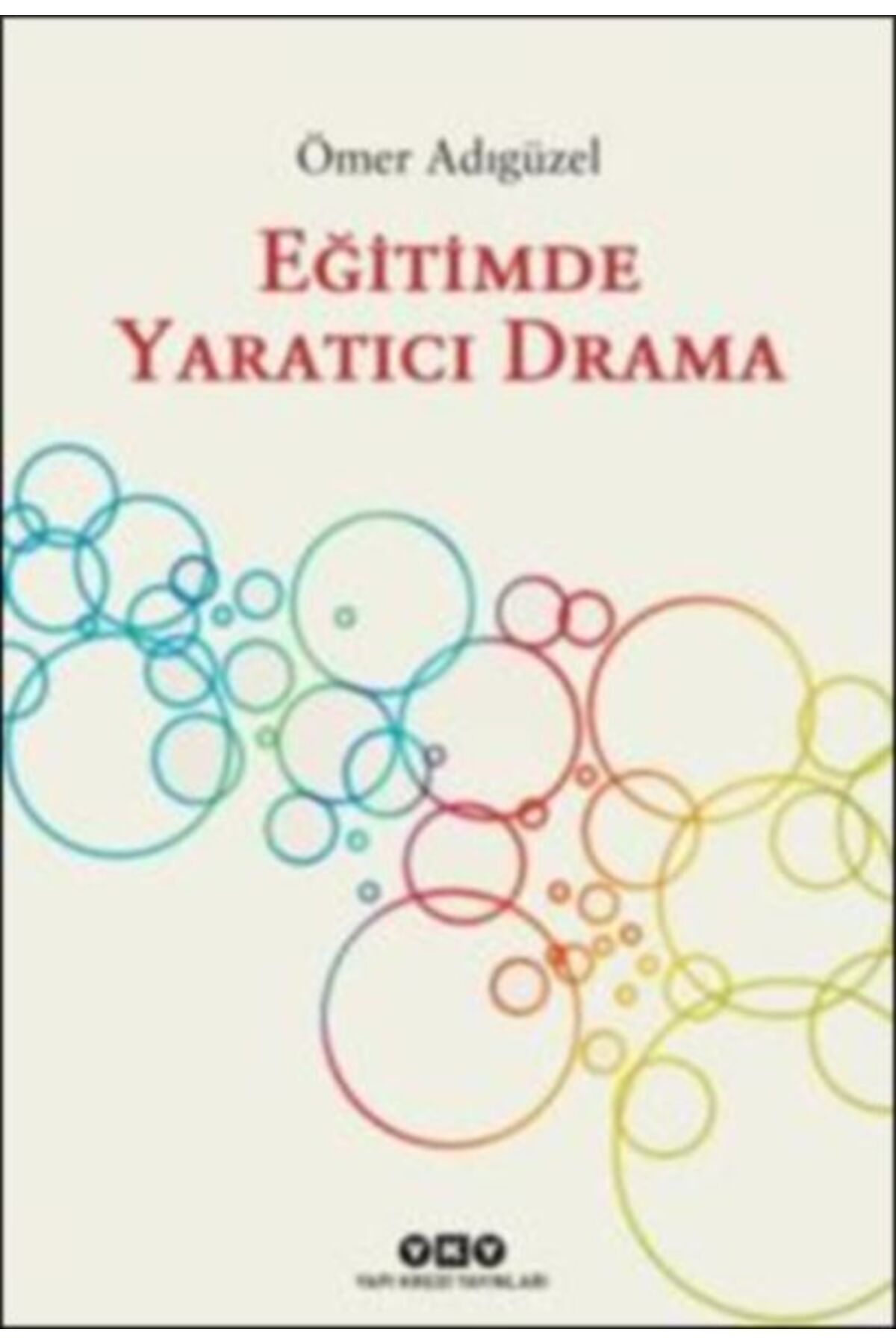 Destek Yayınları Eğitimde Yaratıcı Drama