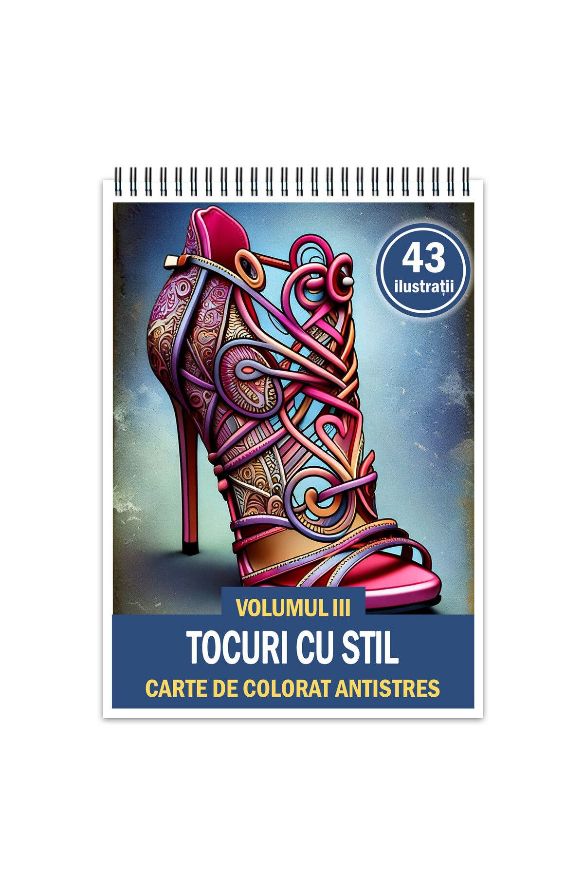Legendary Gifts Carte De Colorat Antistres, 43 De Ilustratii Tocuri Cu Stil - Volumul Iii, 92 Pagini, Format: A5 - One Size