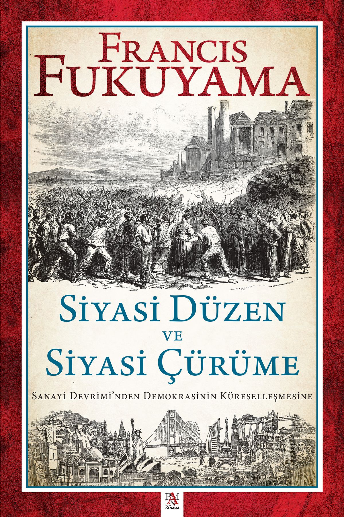 PANAMA SİYASİ DÜZEN VE SİYASİ ÇÜRÜME