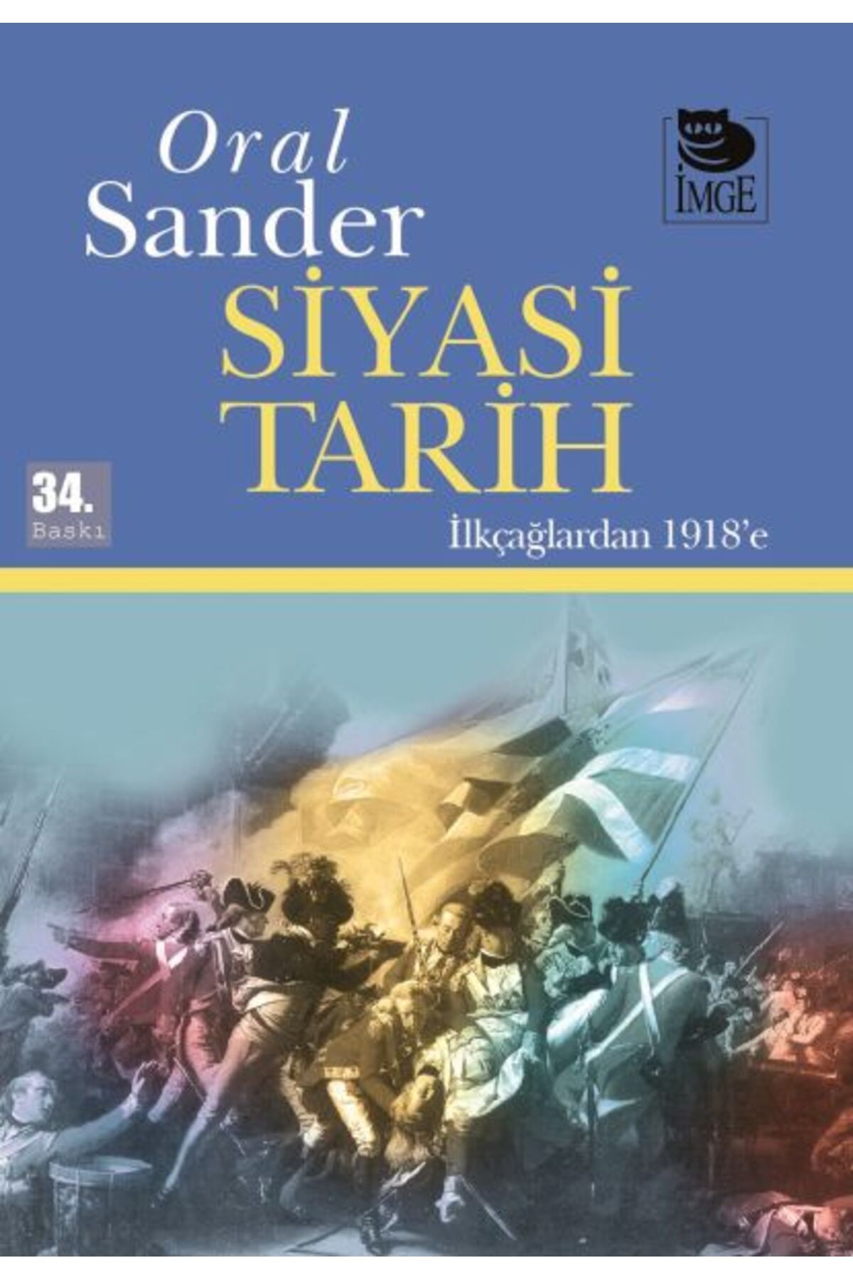 İmge Kitabevi Yayınları Siyasi Tarih İlkçağlardan 1918e 1 Cilt