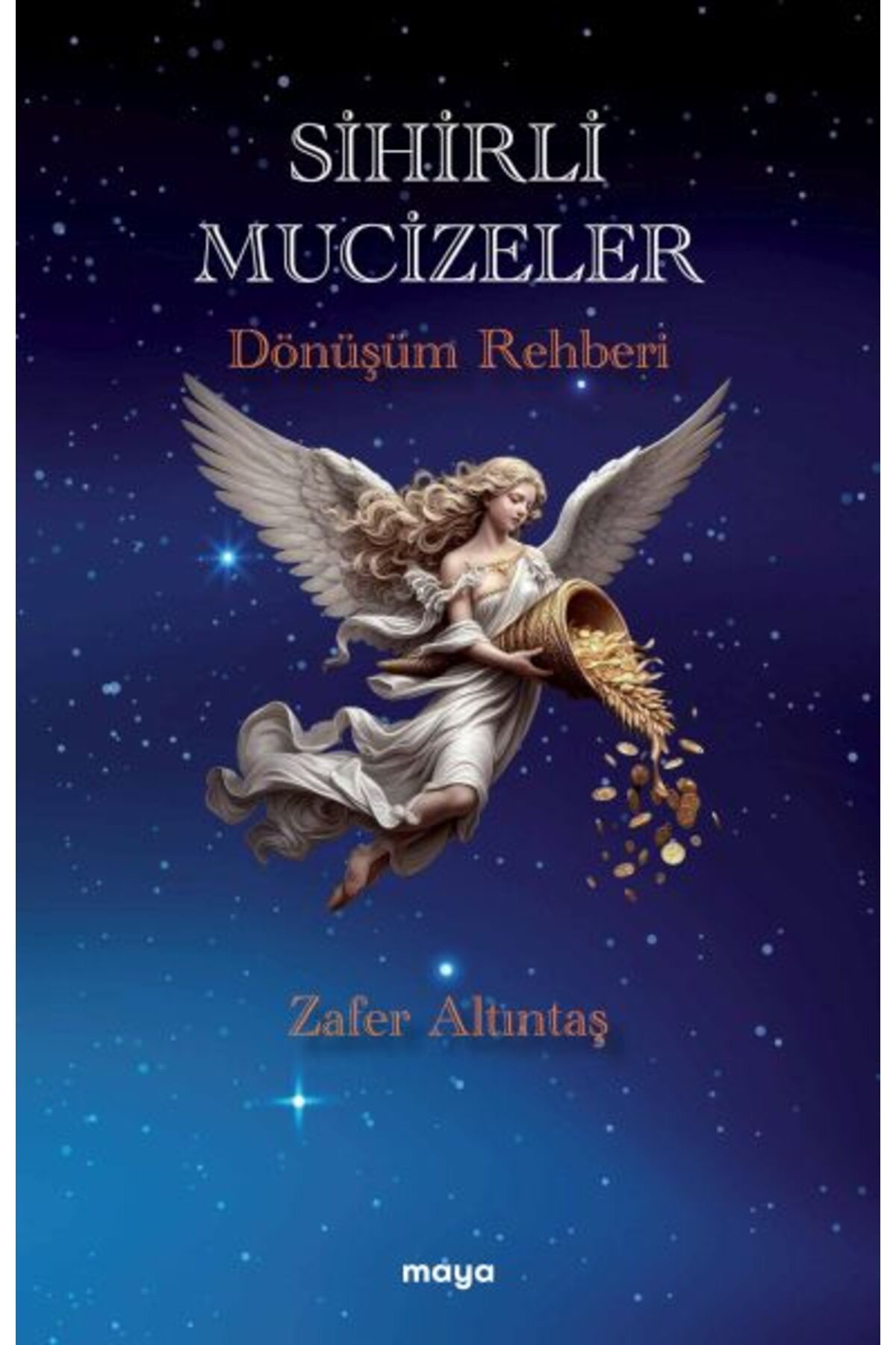 Maya Kitap Sihirli Mucizeler Dönüşüm Rehberi