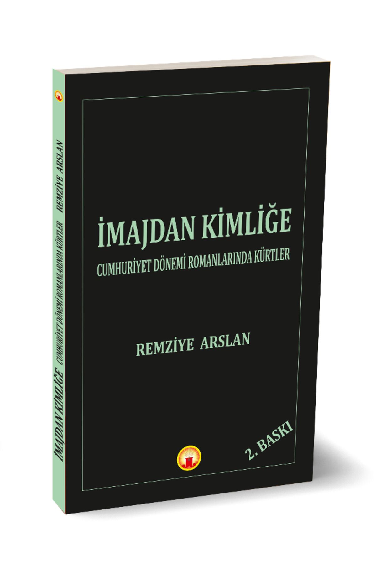 J & J İmajdan Kimliğe - Cumhuriyet Dönemi Romanlarında Kürtler