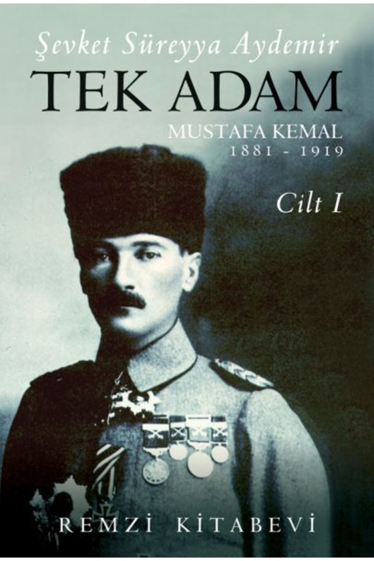 Destek Yayınları Tek Adam Cilt 1 Büyük Boy Mustafa Kemal 18811919