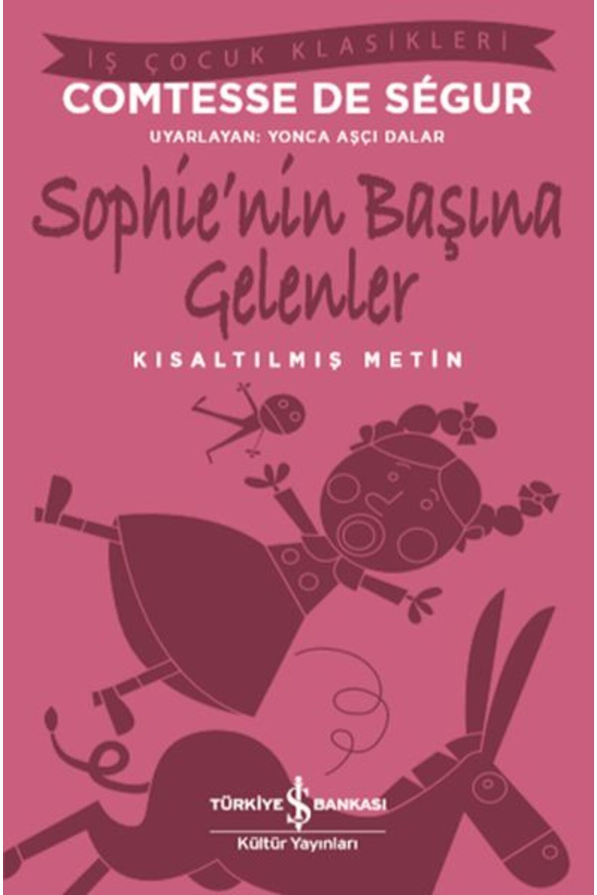 Destek Yayınları Sophienin Başına Gelenler Kısaltılmış Metin