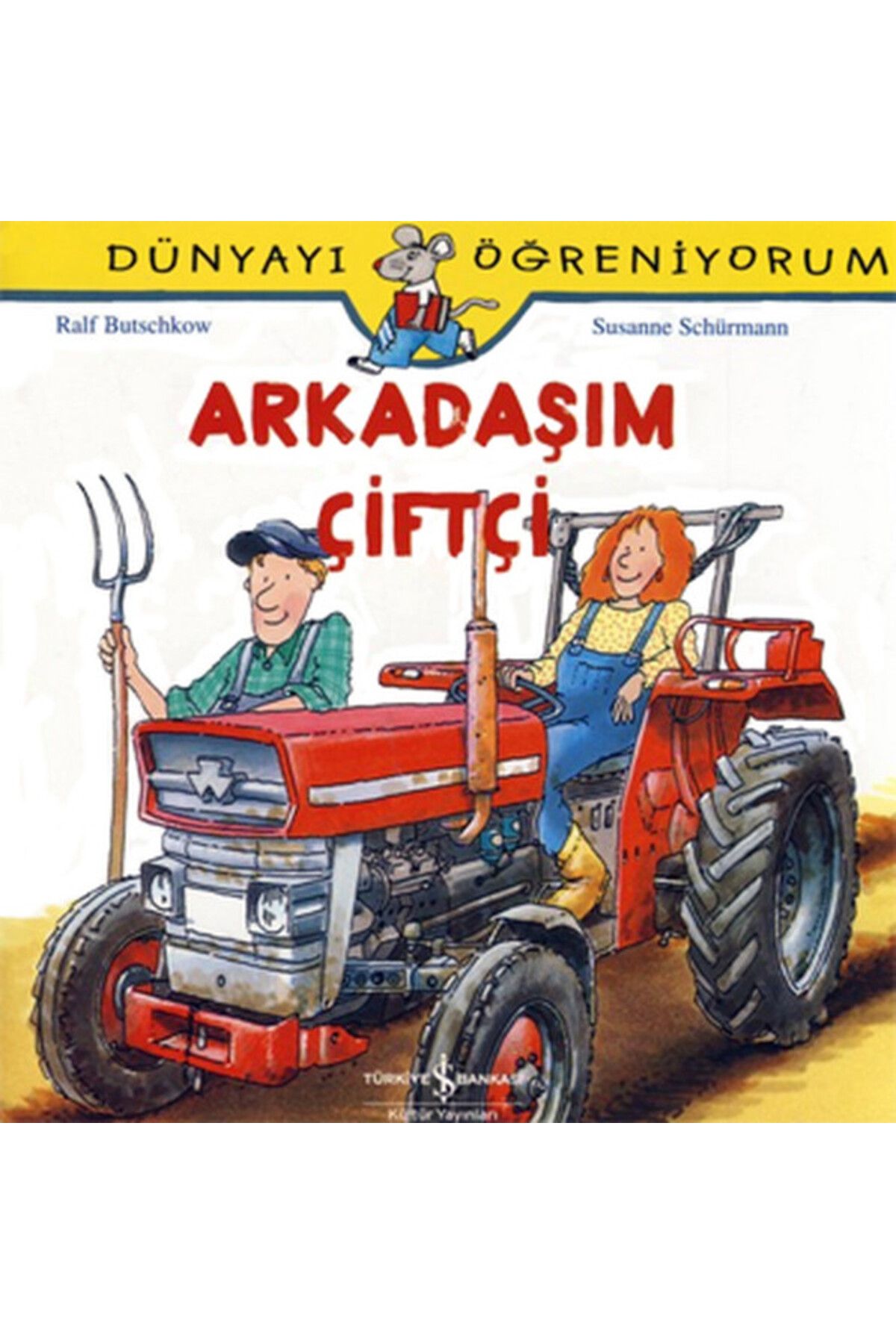 Destek Yayınları Dünyayı Öğreniyorum Arkadaşım Çiftçi