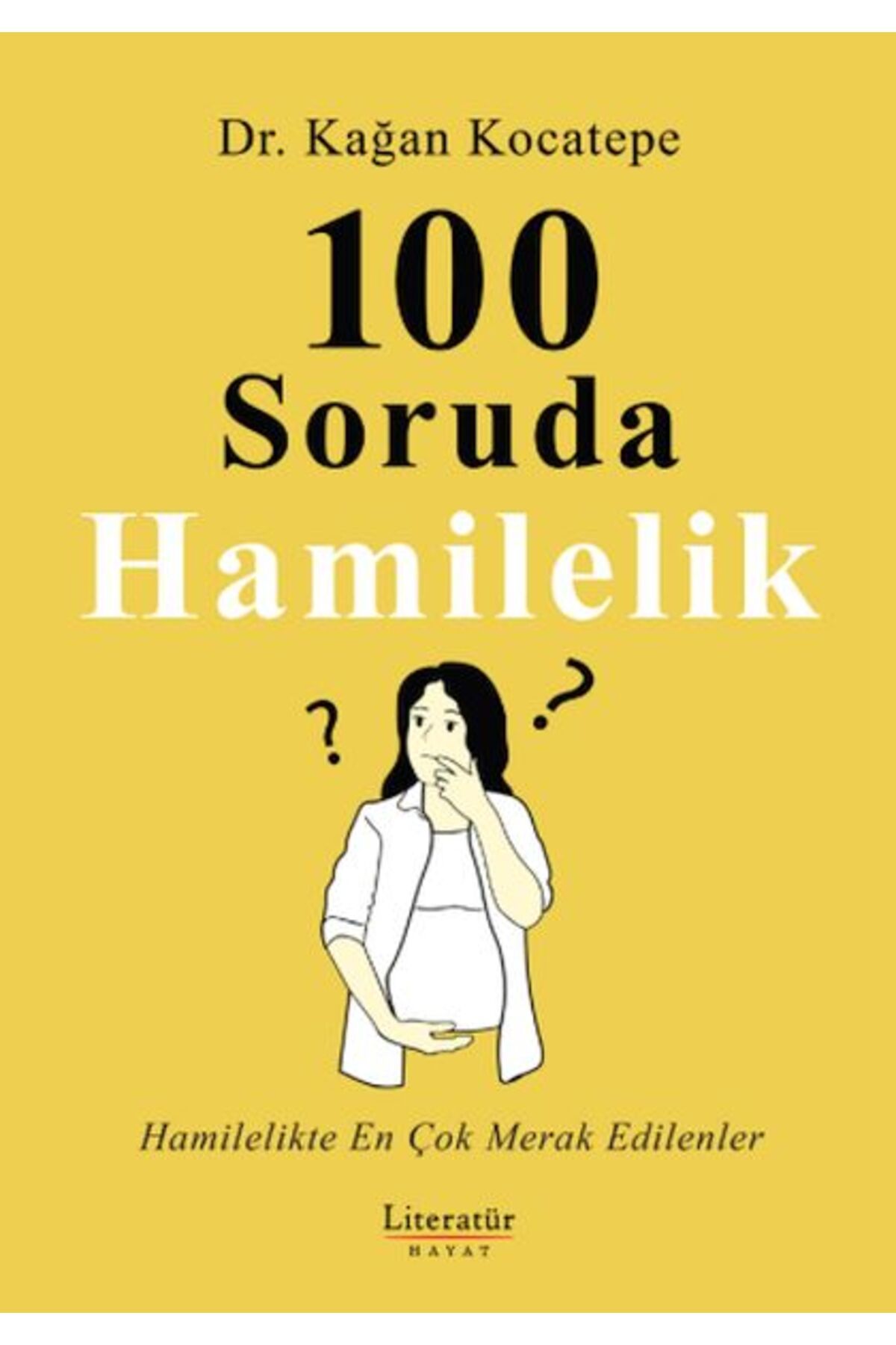 Destek Yayınları 100 Soruda Hamilelik
