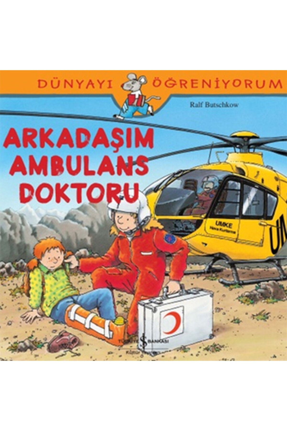 Destek Yayınları Dünyayı Öğreniyorum Arkadaşım Ambulans Doktoru